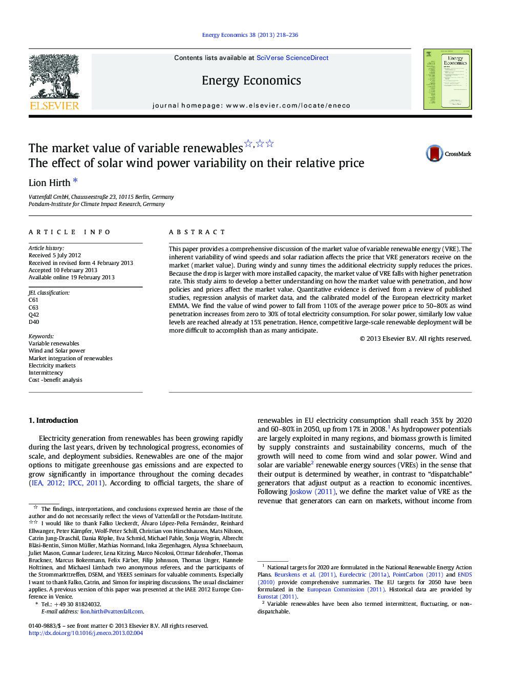 The market value of variable renewables: The effect of solar wind power variability on their relative price