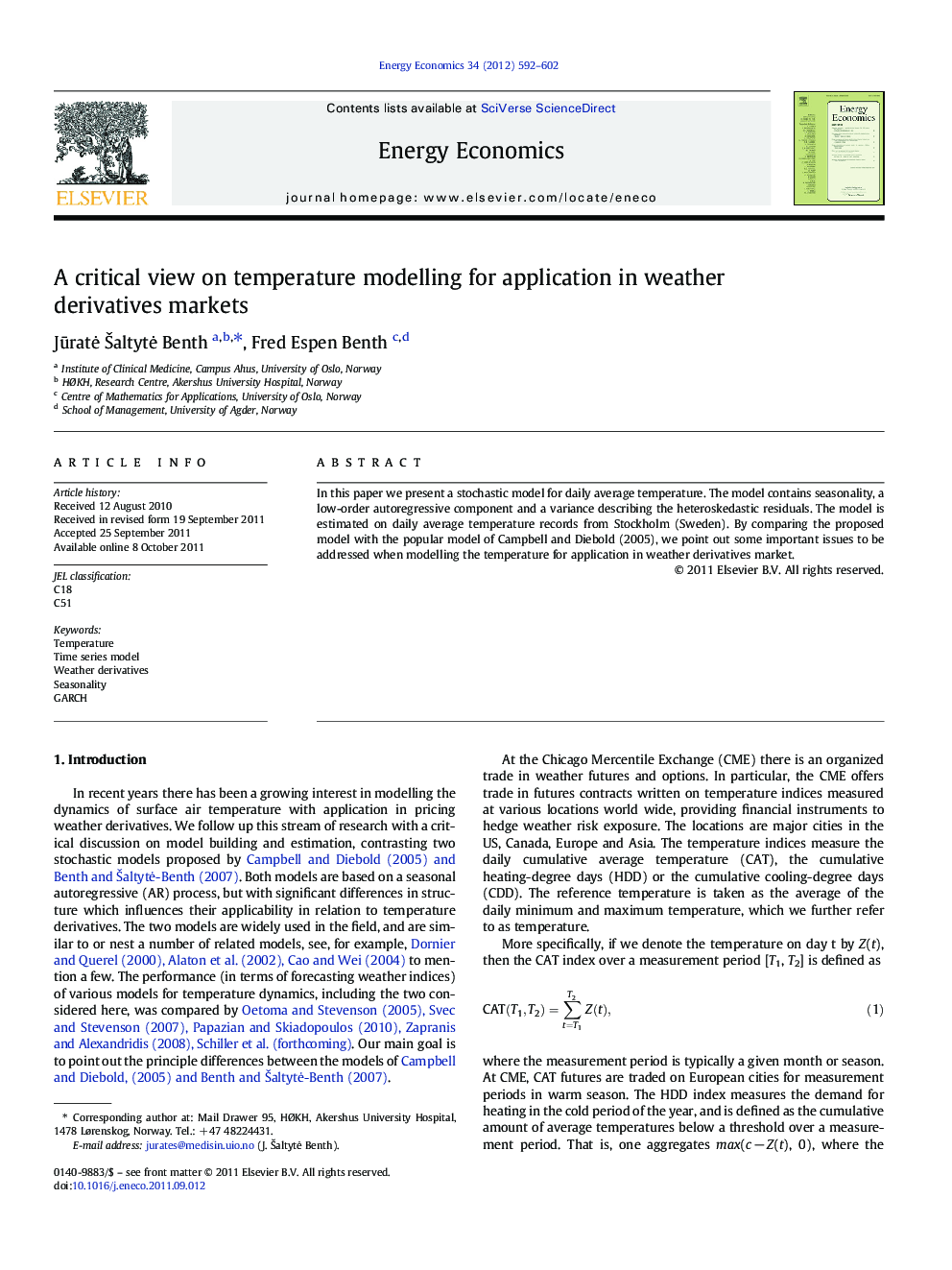 A critical view on temperature modelling for application in weather derivatives markets