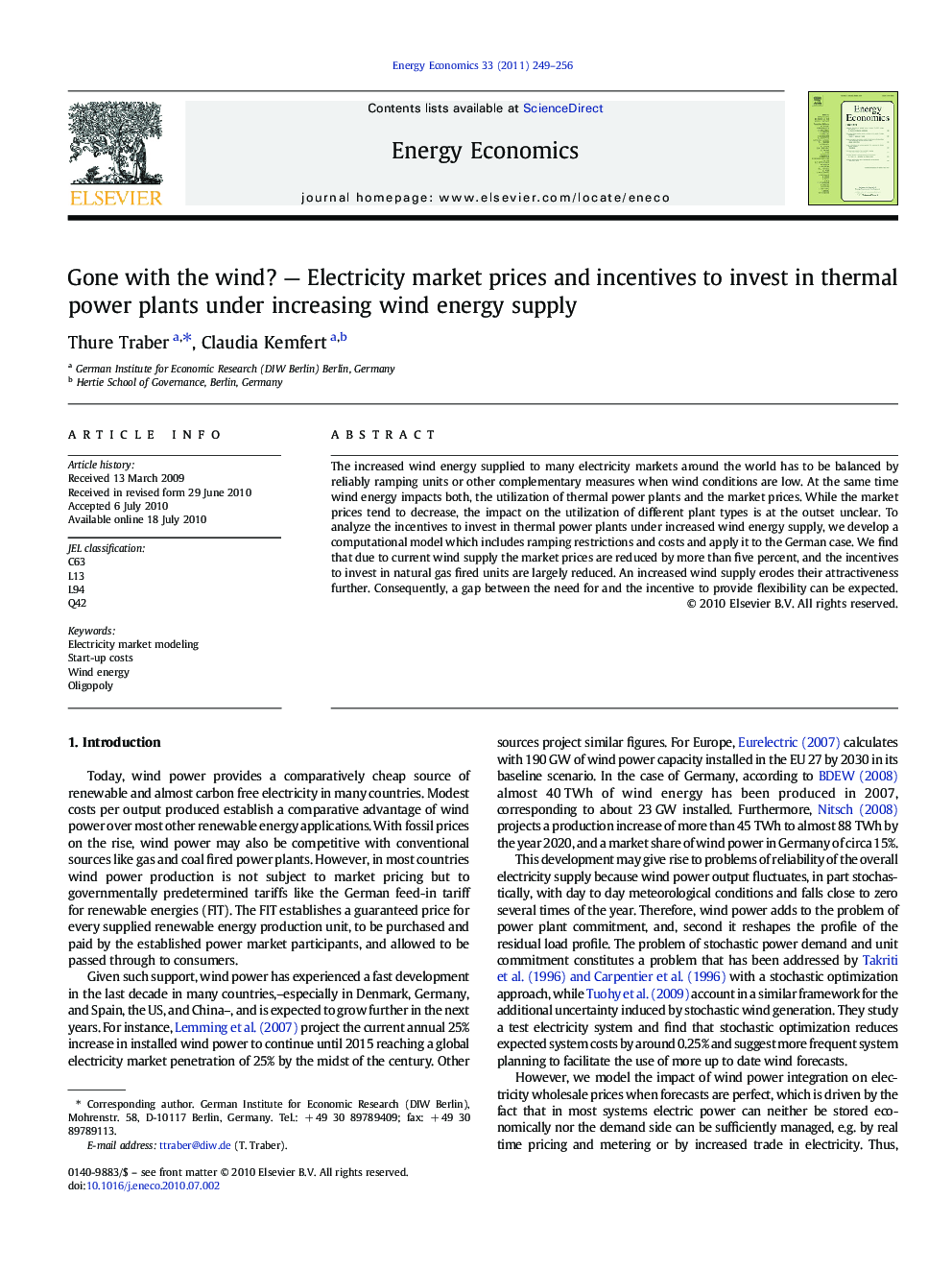 Gone with the wind? - Electricity market prices and incentives to invest in thermal power plants under increasing wind energy supply