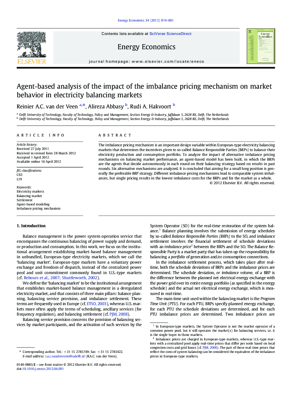 Agent-based analysis of the impact of the imbalance pricing mechanism on market behavior in electricity balancing markets