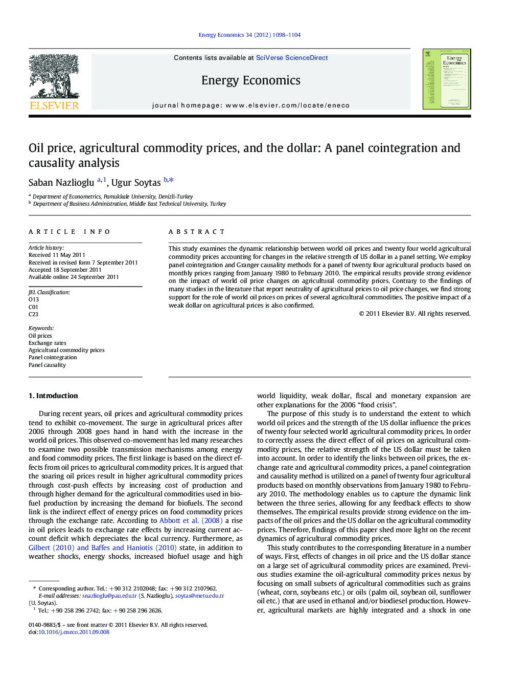 Oil price, agricultural commodity prices, and the dollar: A panel cointegration and causality analysis