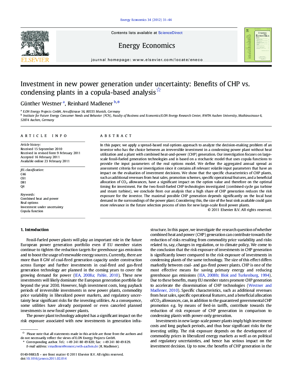 Investment in new power generation under uncertainty: Benefits of CHP vs. condensing plants in a copula-based analysis