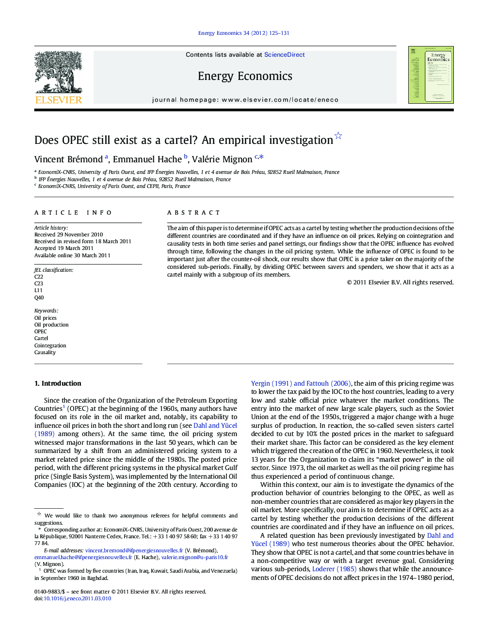 Does OPEC still exist as a cartel? An empirical investigation