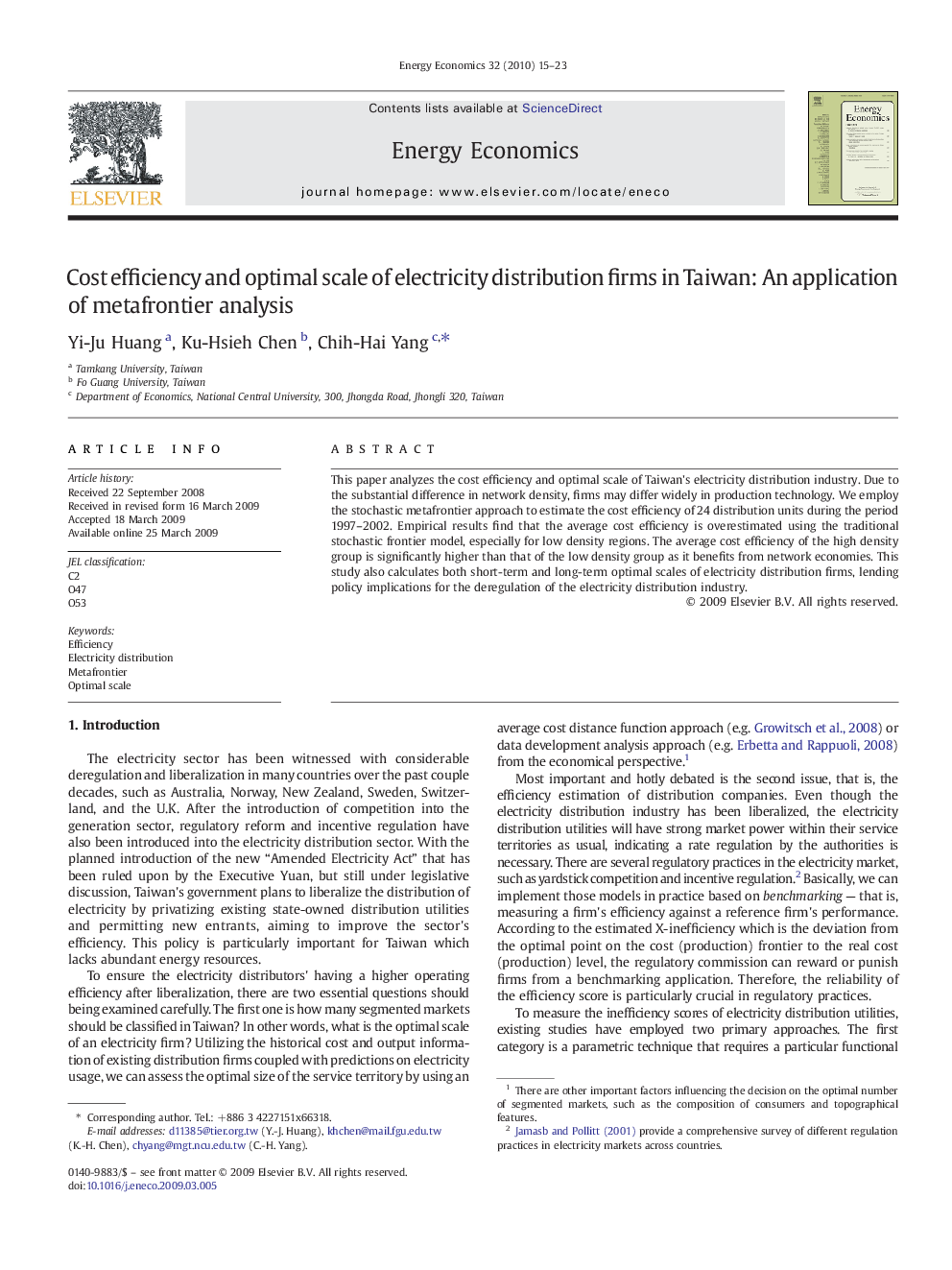 Cost efficiency and optimal scale of electricity distribution firms in Taiwan: An application of metafrontier analysis