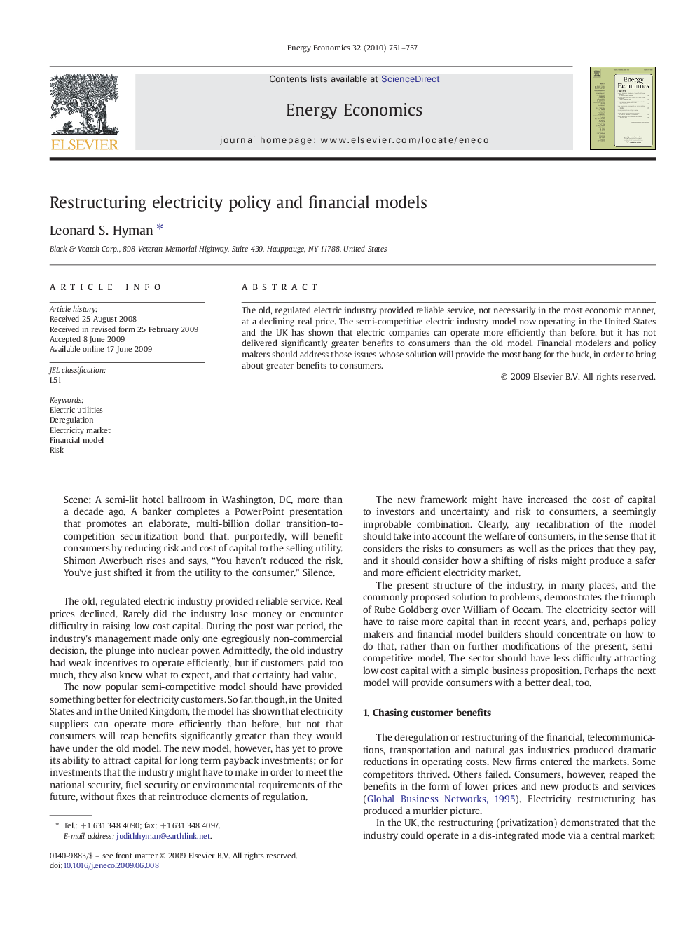 Restructuring electricity policy and financial models