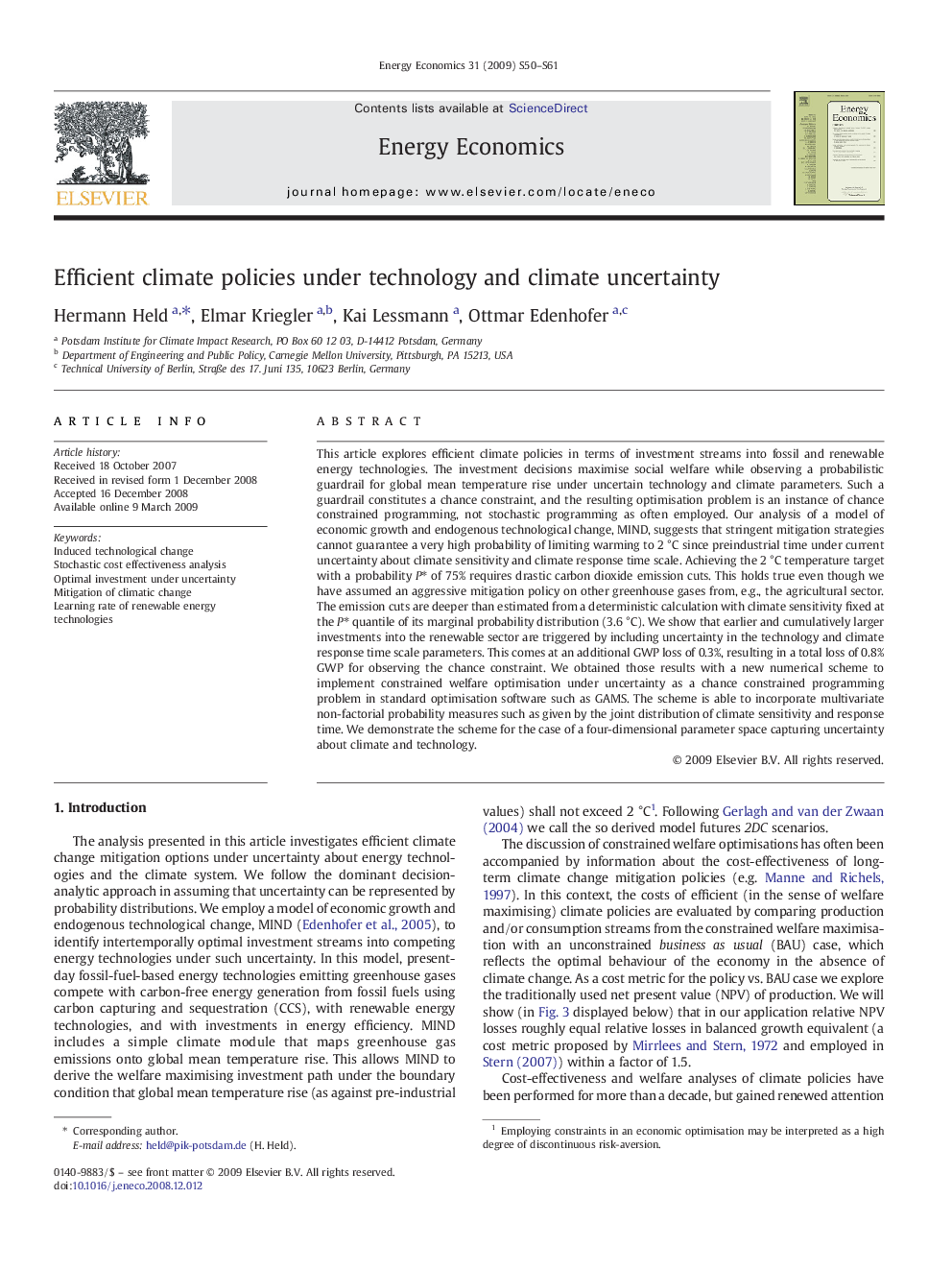 Efficient climate policies under technology and climate uncertainty