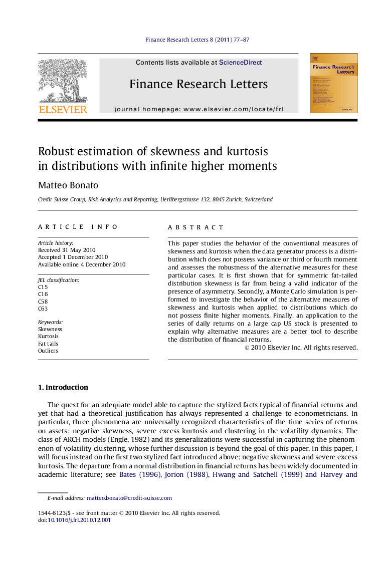 Robust estimation of skewness and kurtosis in distributions with infinite higher moments