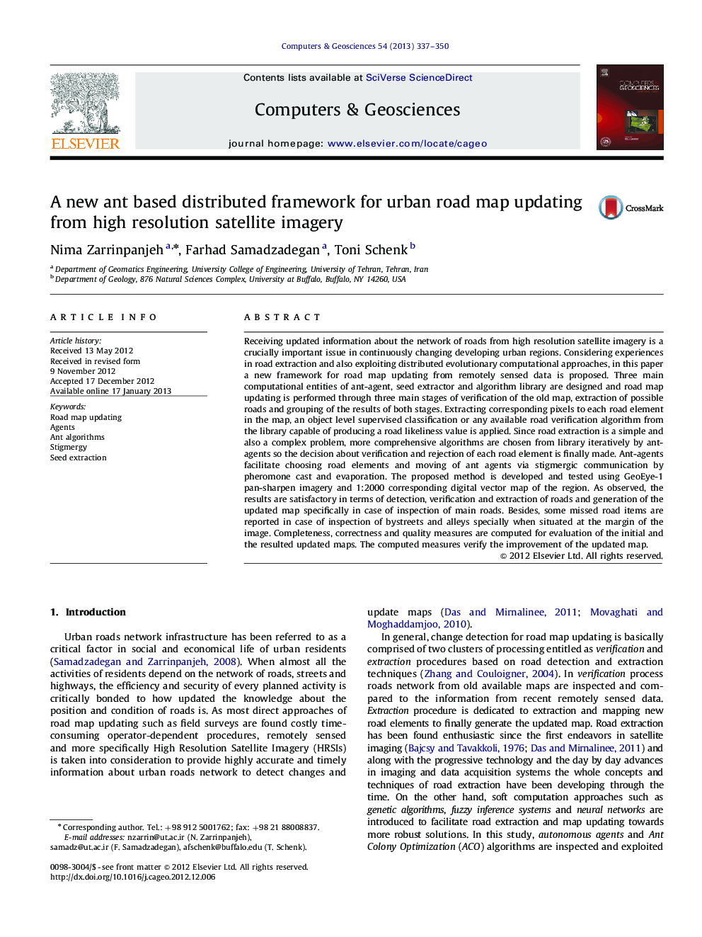 A new ant based distributed framework for urban road map updating from high resolution satellite imagery