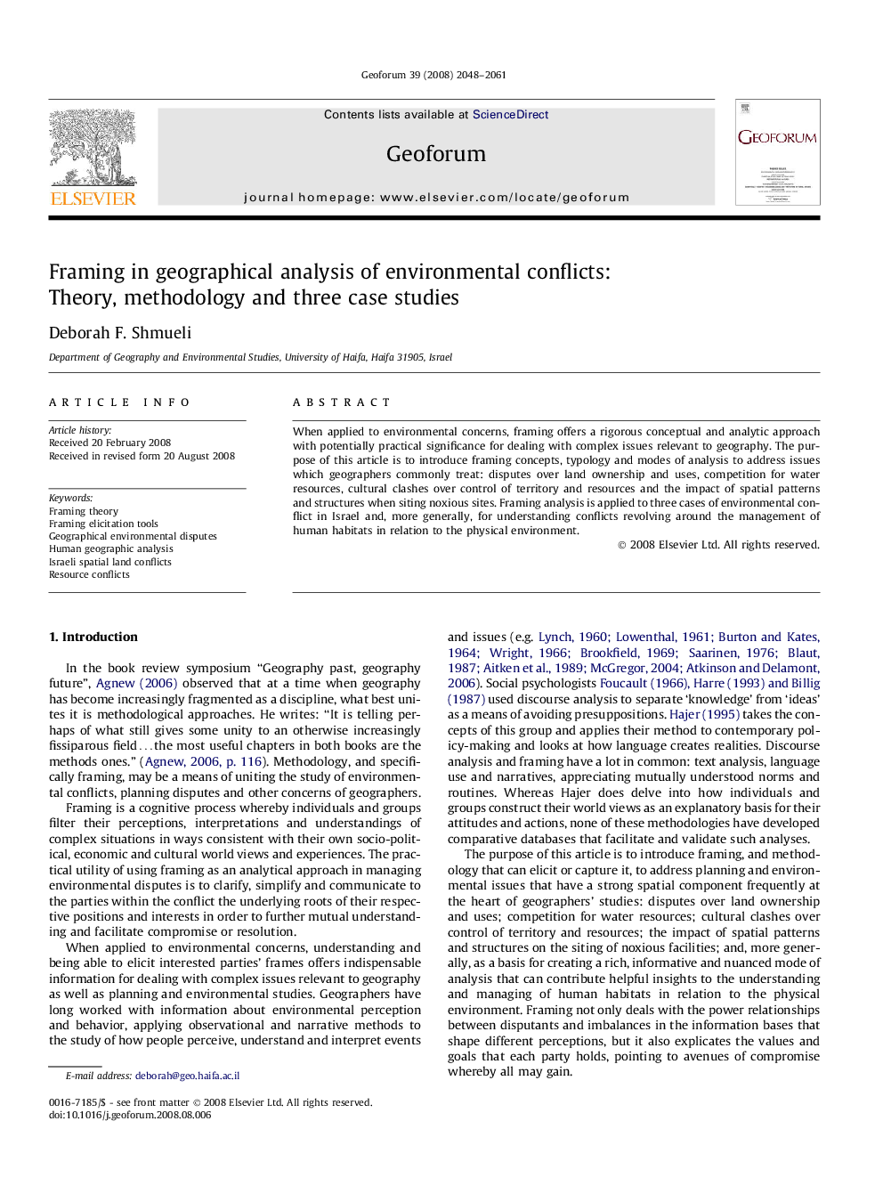 Framing in geographical analysis of environmental conflicts: Theory, methodology and three case studies