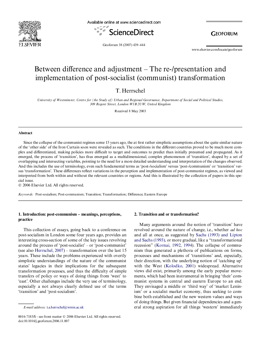 Between difference and adjustment - The re-/presentation and implementation of post-socialist (communist) transformation