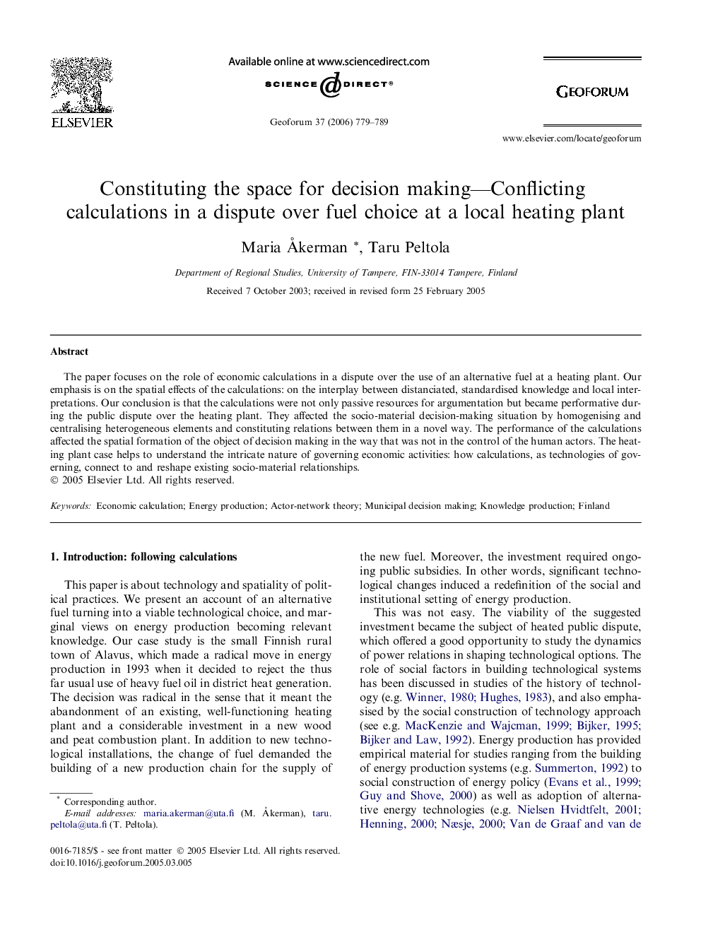 Constituting the space for decision making-Conflicting calculations in a dispute over fuel choice at a local heating plant