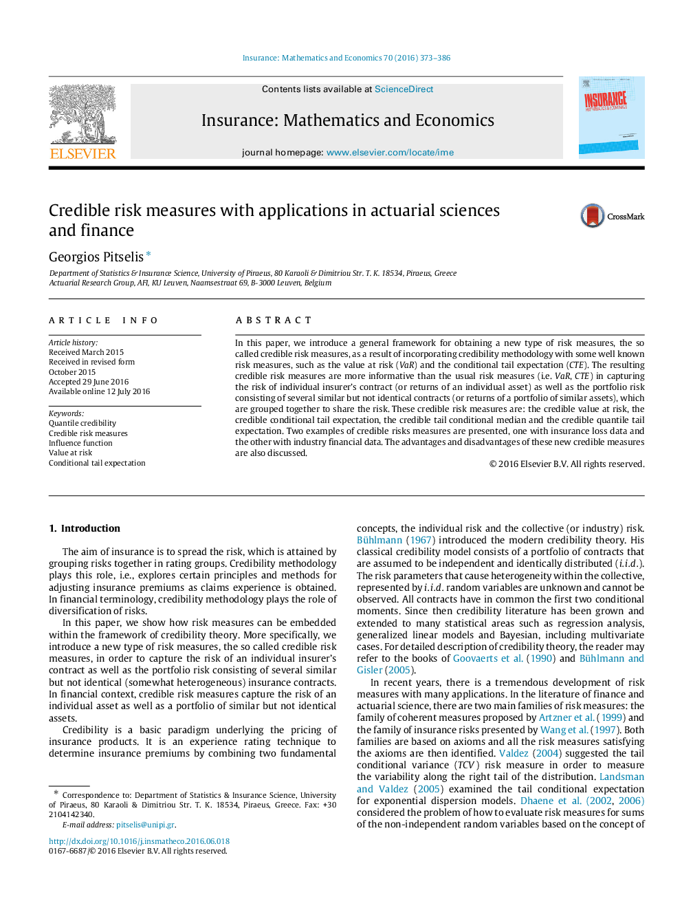 Credible risk measures with applications in actuarial sciences and finance