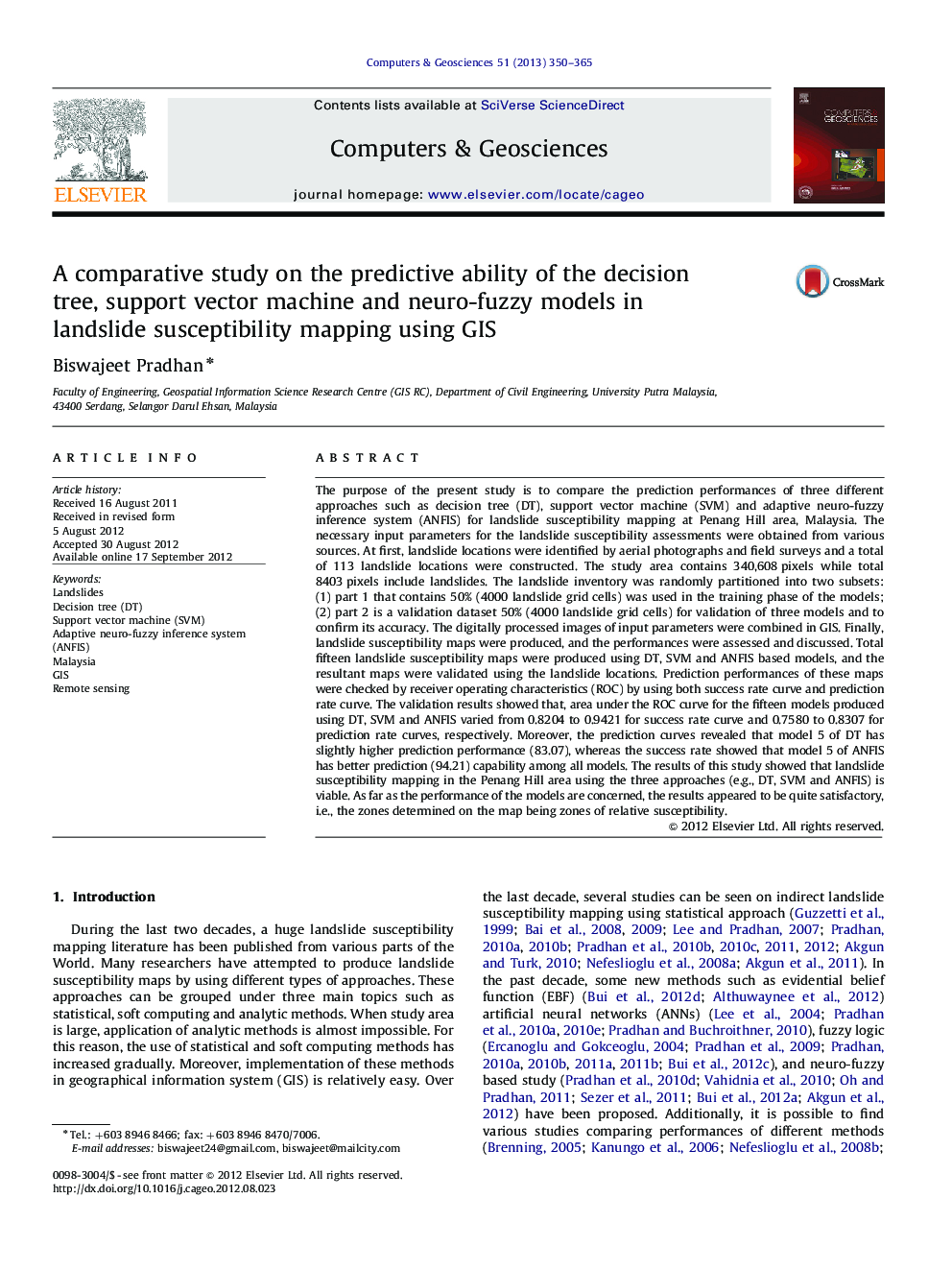 A comparative study on the predictive ability of the decision tree, support vector machine and neuro-fuzzy models in landslide susceptibility mapping using GIS