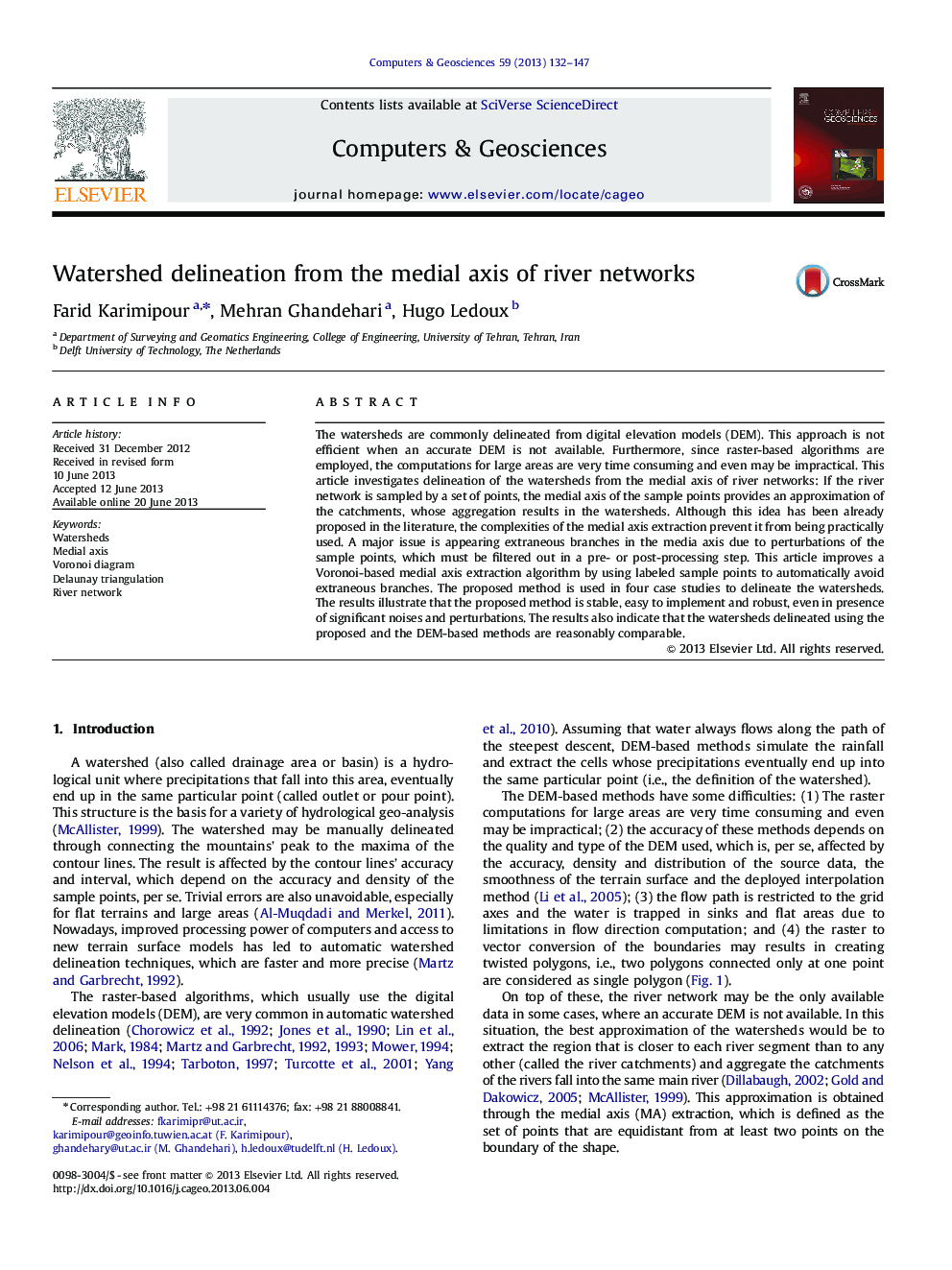 Watershed delineation from the medial axis of river networks