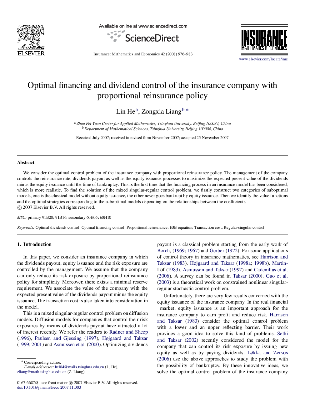 Optimal financing and dividend control of the insurance company with proportional reinsurance policy