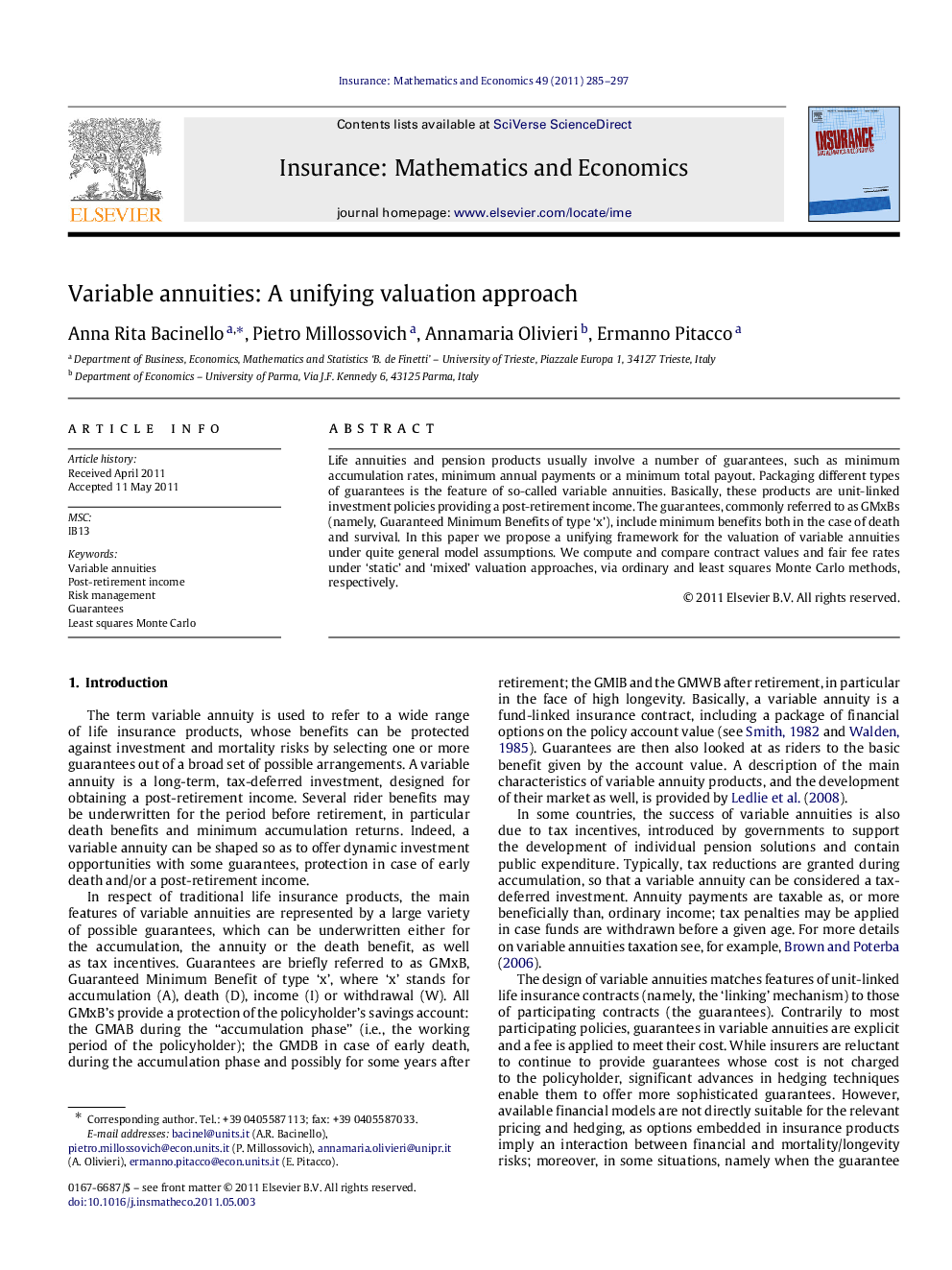 Variable annuities: A unifying valuation approach