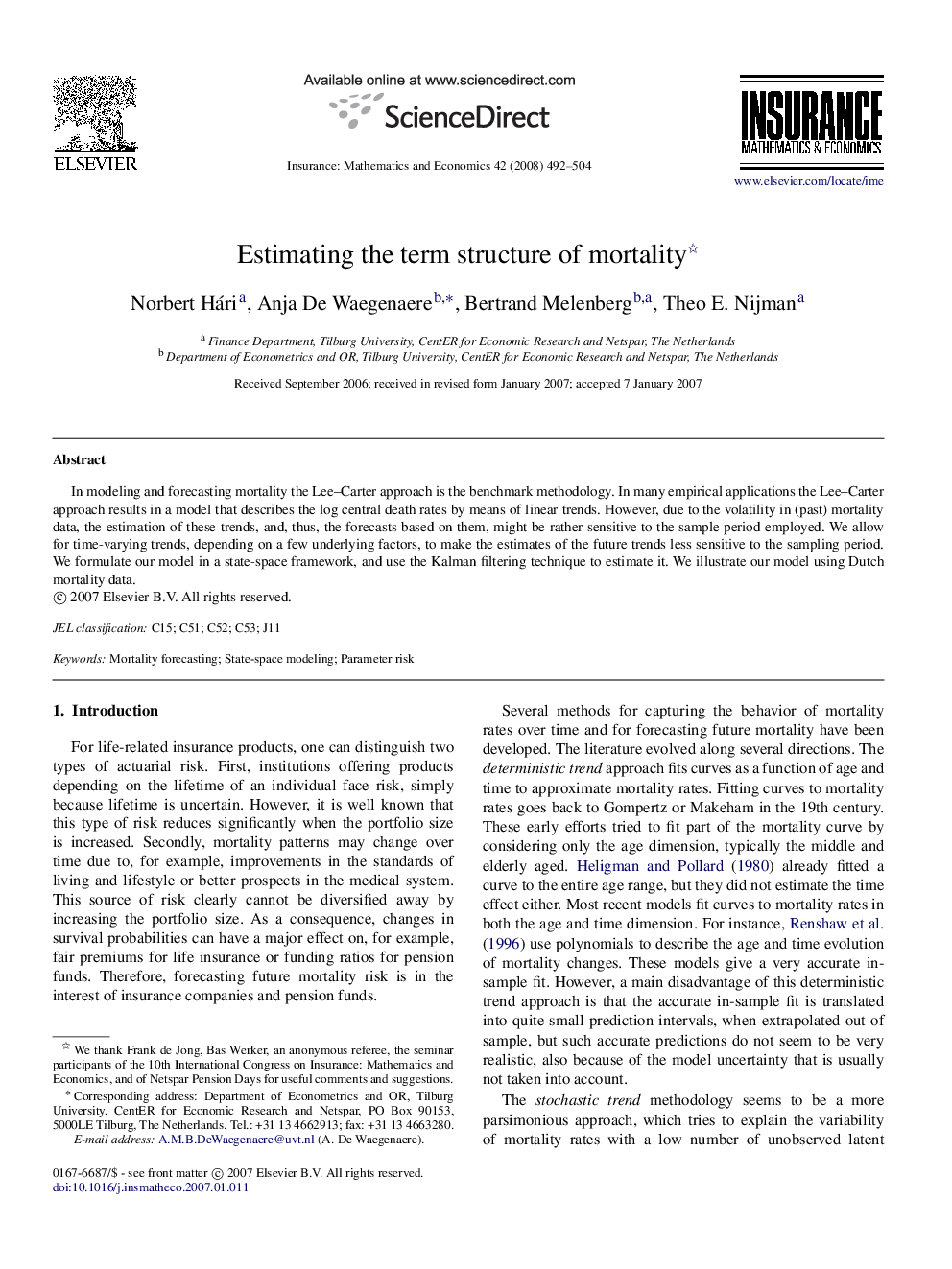 Estimating the term structure of mortality