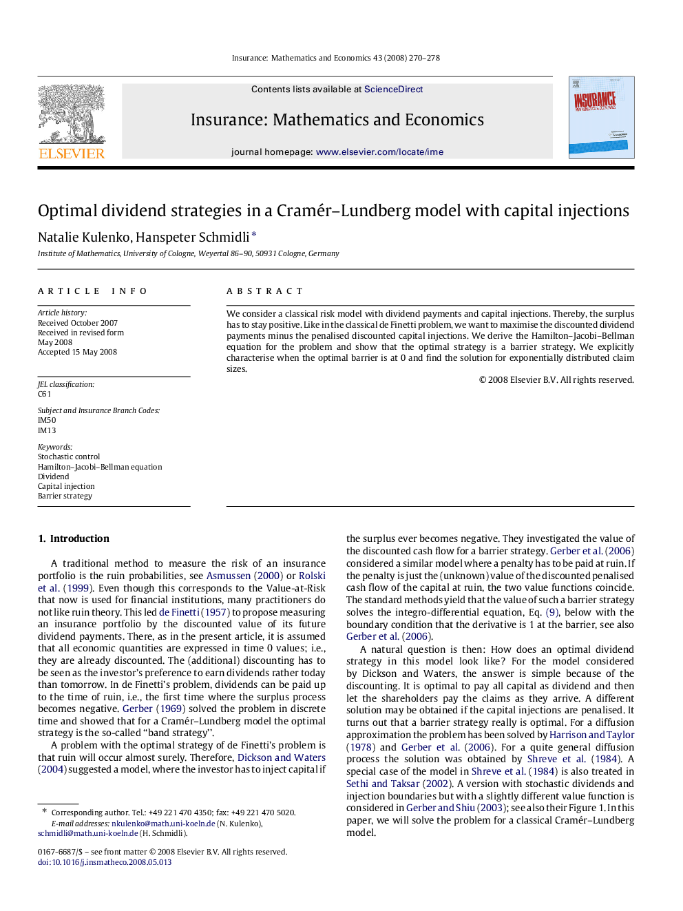 Optimal dividend strategies in a Cramér-Lundberg model with capital injections