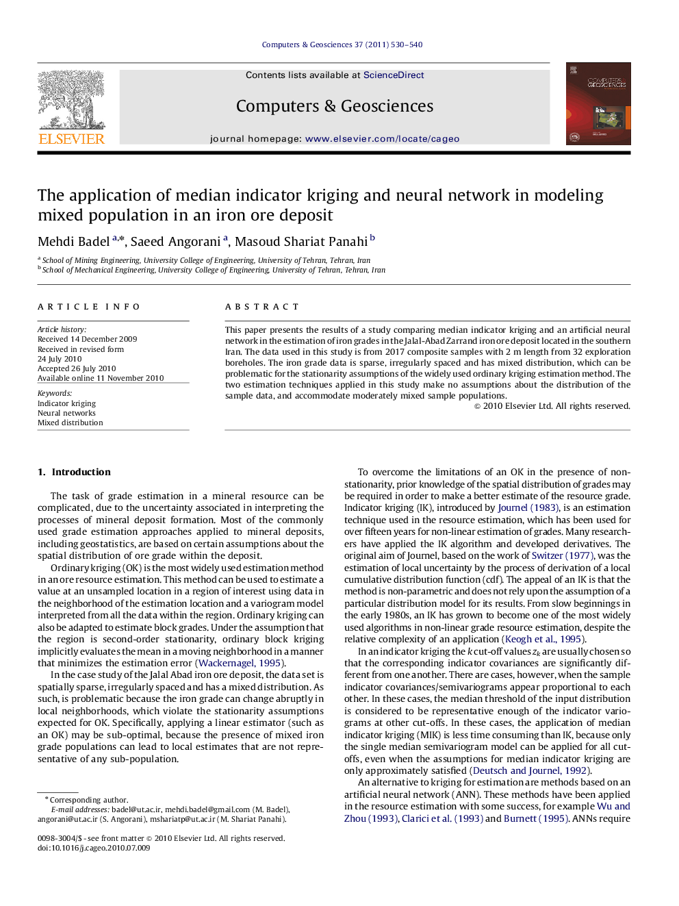 The application of median indicator kriging and neural network in modeling mixed population in an iron ore deposit