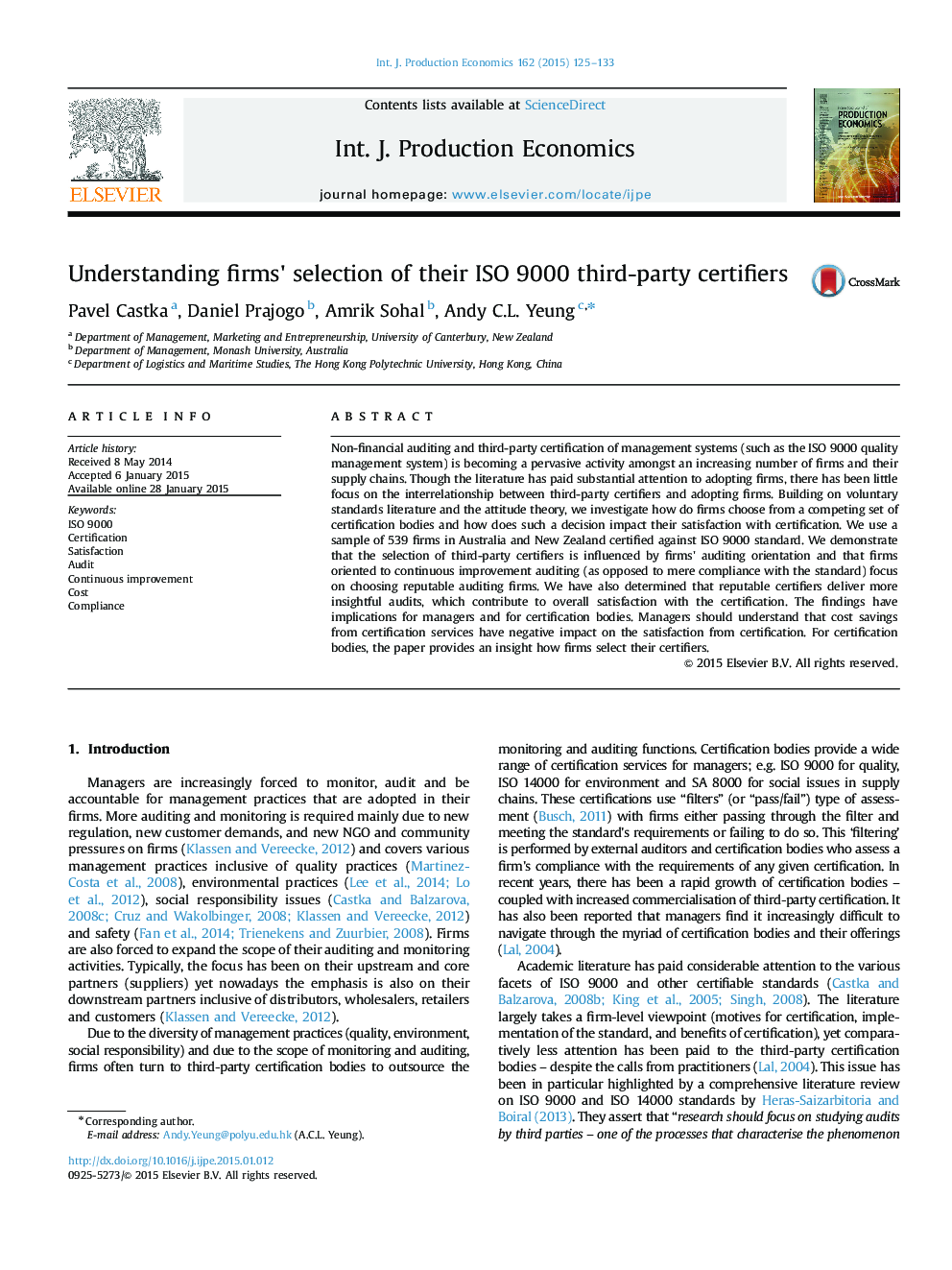 Understanding firms×³ selection of their ISO 9000 third-party certifiers