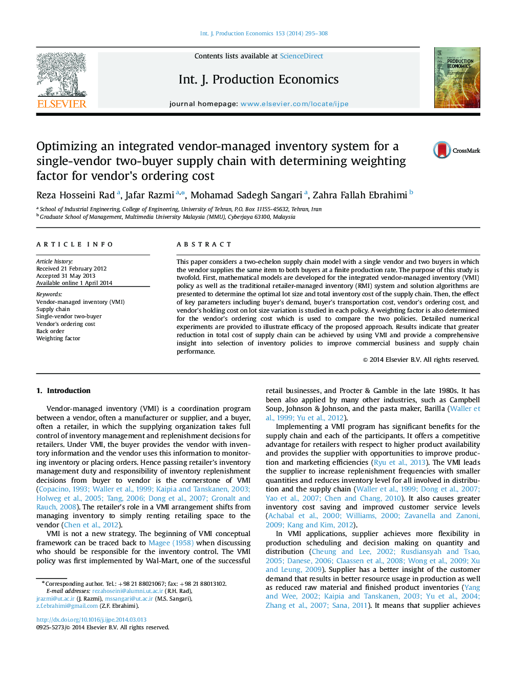 Optimizing an integrated vendor-managed inventory system for a single-vendor two-buyer supply chain with determining weighting factor for vendor×³s ordering cost