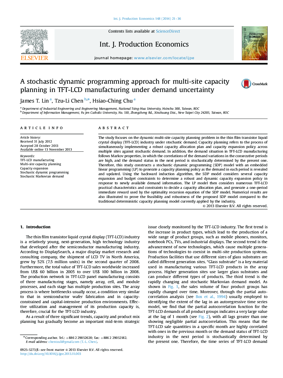 عکس صفحه اول مقاله: A stochastic dynamic programming approach for multi-site capacity planning in TFT-LCD manufacturing under demand uncertainty A stochastic dynamic programming approach for multi-site capacity planning in TFT-LCD manufacturing under demand uncertainty