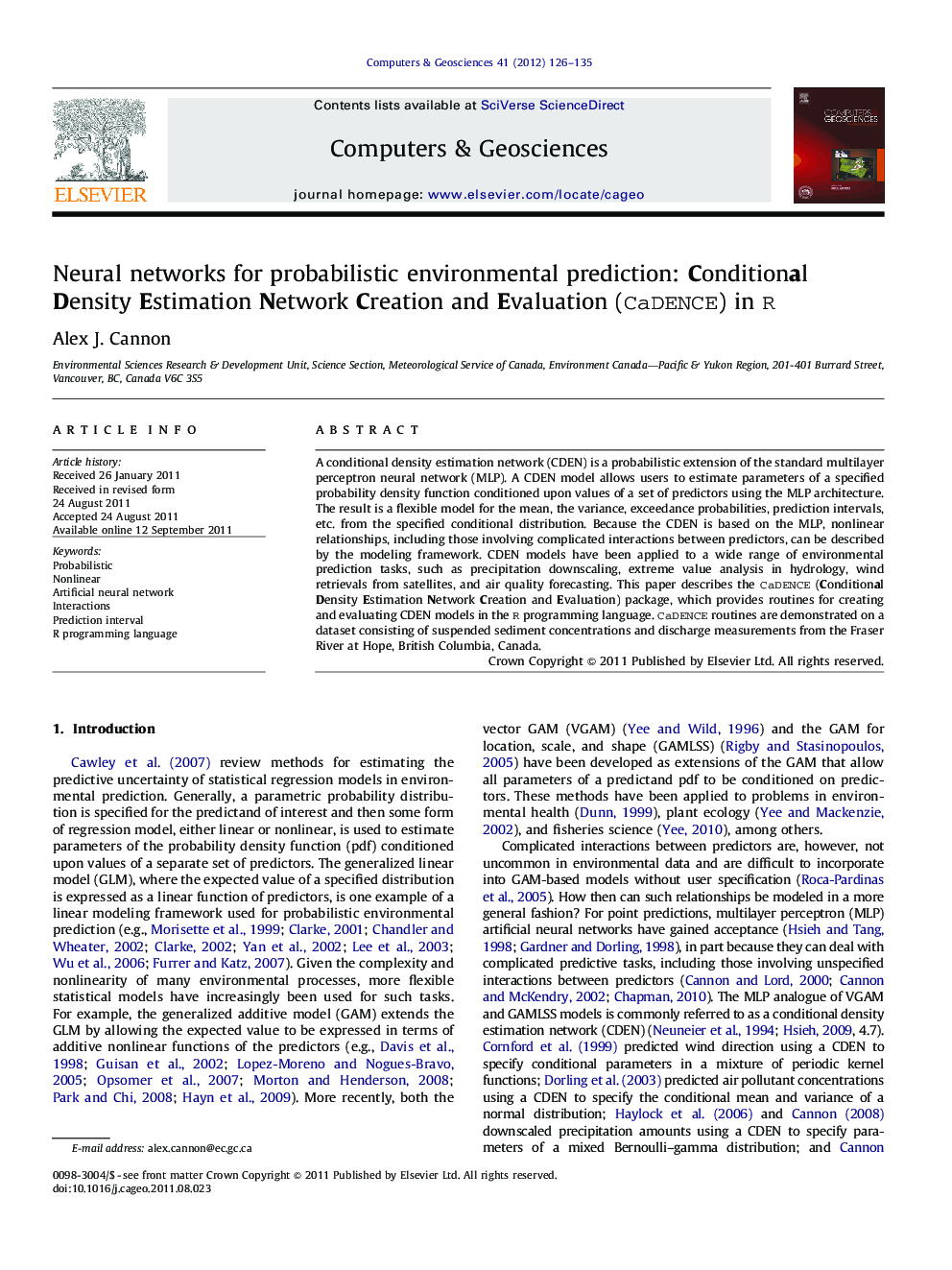 Neural networks for probabilistic environmental prediction: Conditional Density Estimation Network Creation and Evaluation (CaDENCE) in R