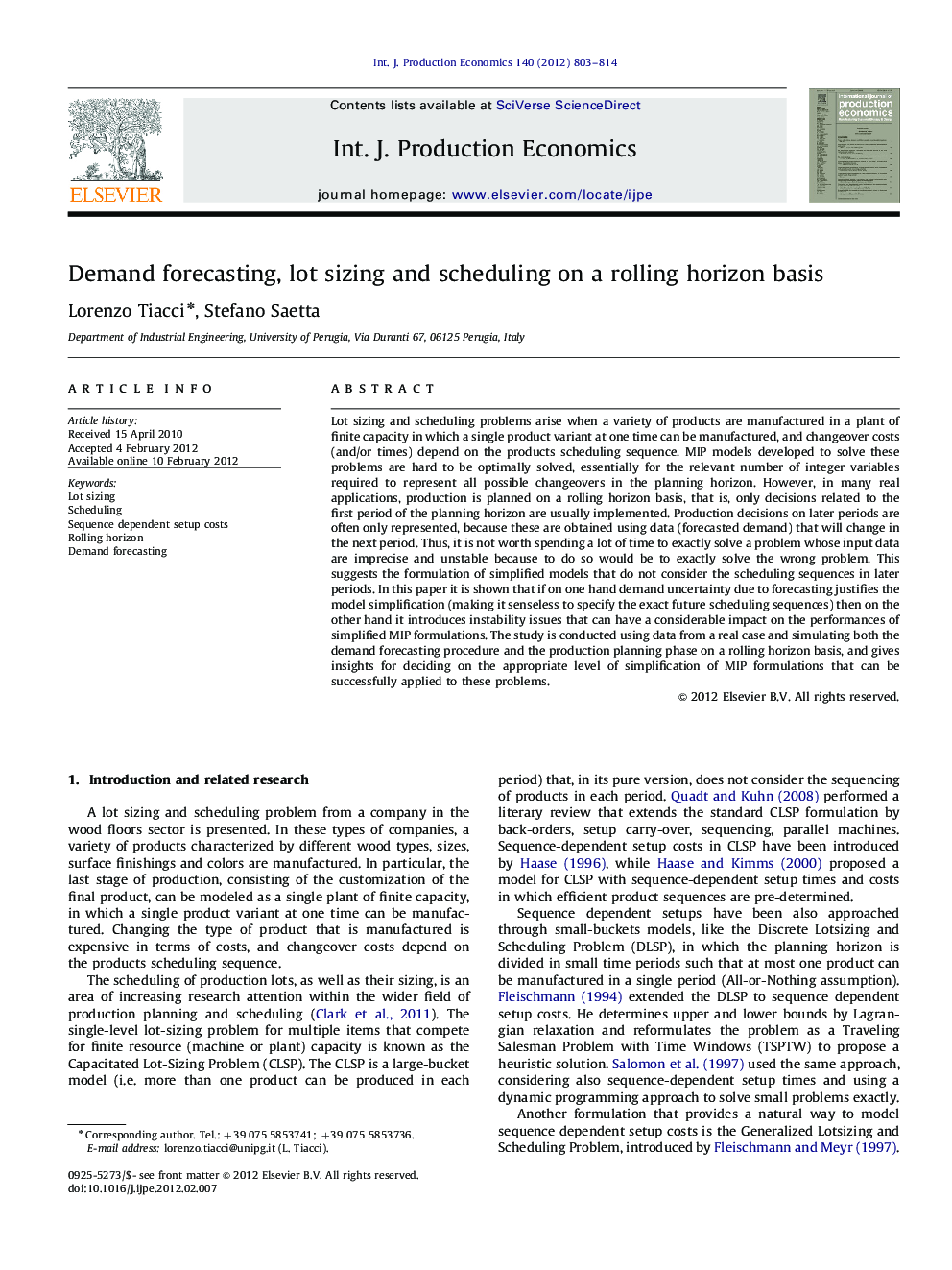 Demand forecasting, lot sizing and scheduling on a rolling horizon basis