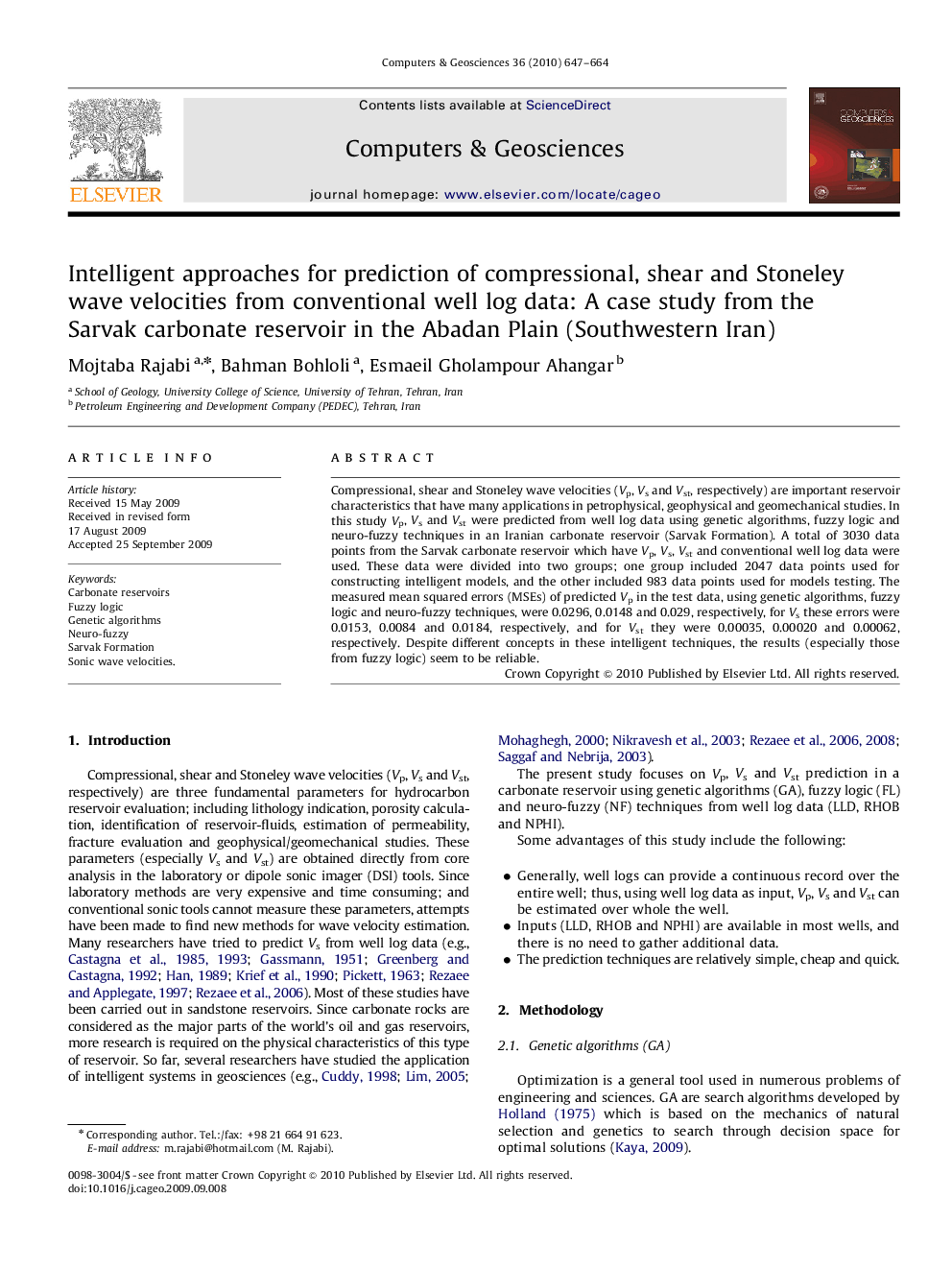 Intelligent approaches for prediction of compressional, shear and Stoneley wave velocities from conventional well log data: A case study from the Sarvak carbonate reservoir in the Abadan Plain (Southwestern Iran)