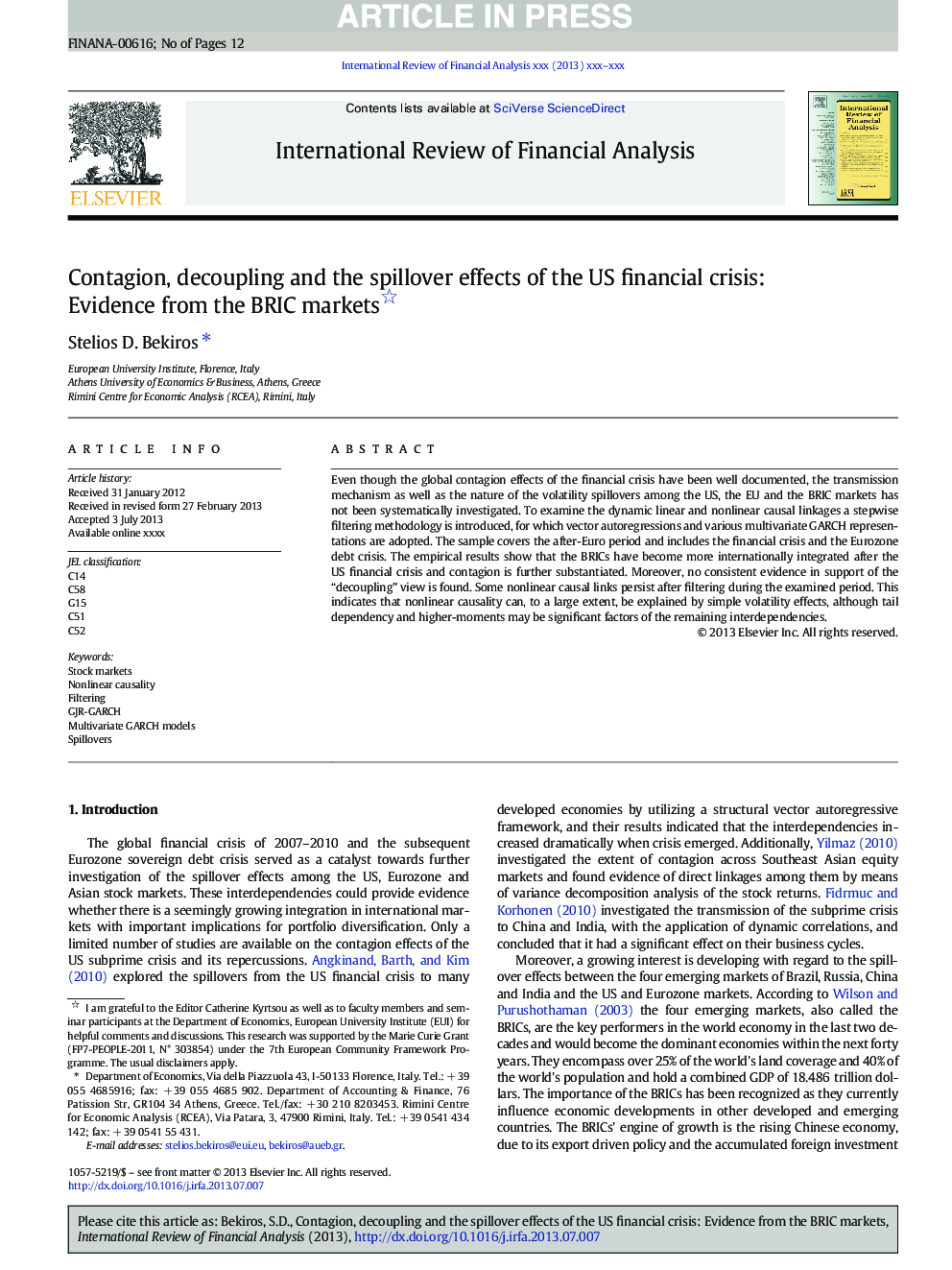 Contagion, decoupling and the spillover effects of the US financial crisis: Evidence from the BRIC markets