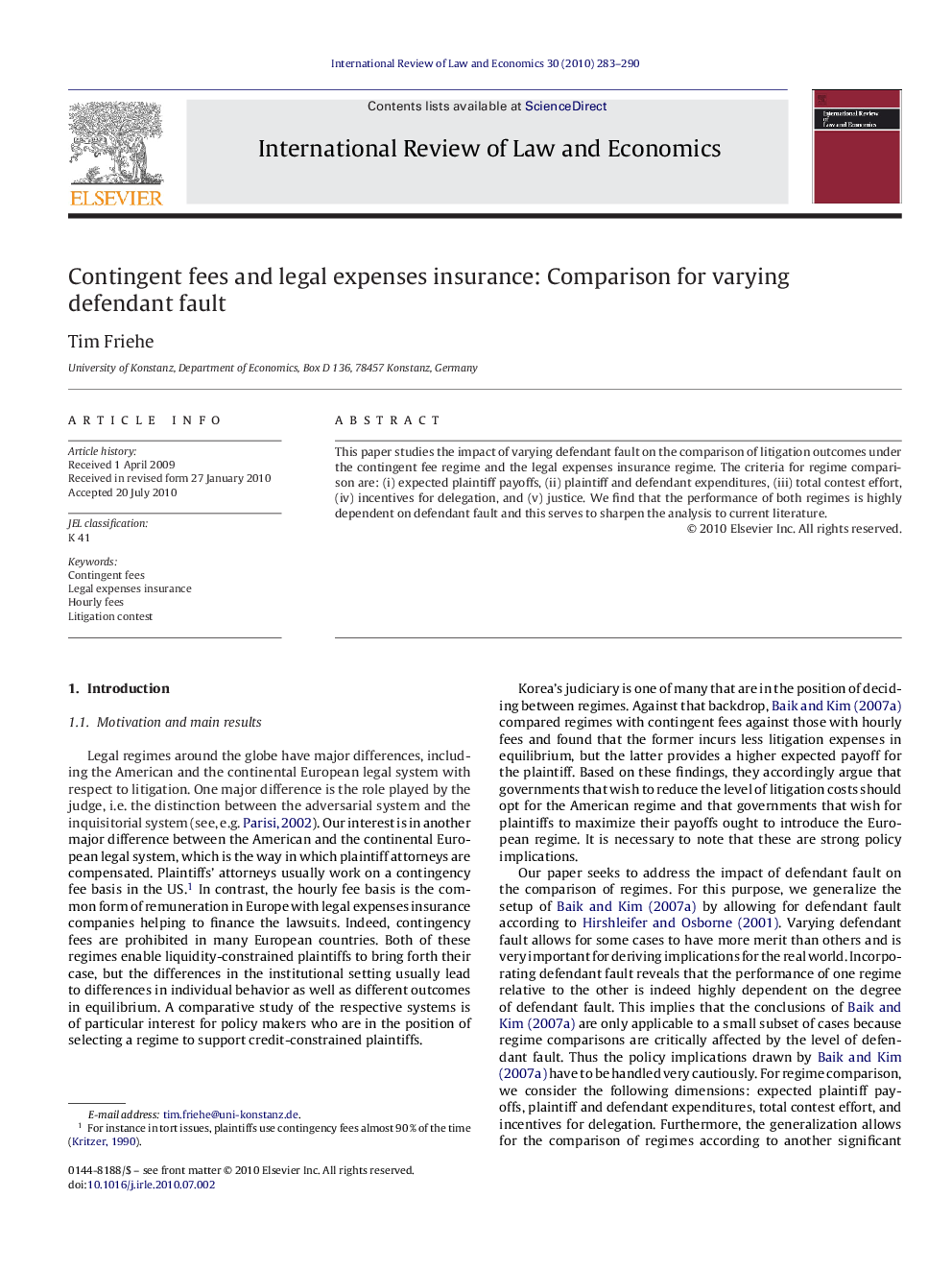 Contingent fees and legal expenses insurance: Comparison for varying defendant fault