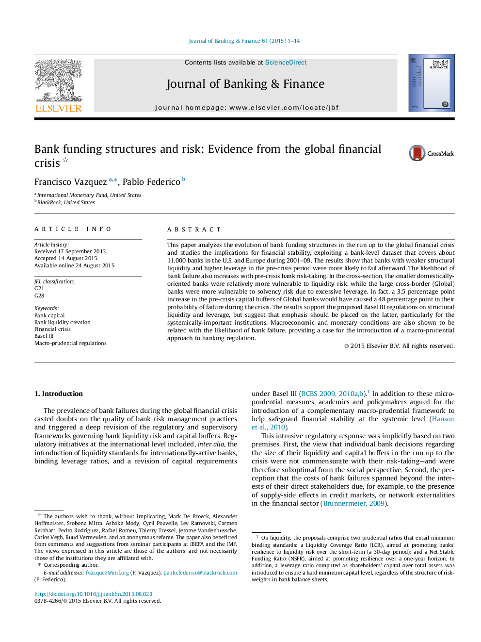 Bank funding structures and risk: Evidence from the global financial crisis