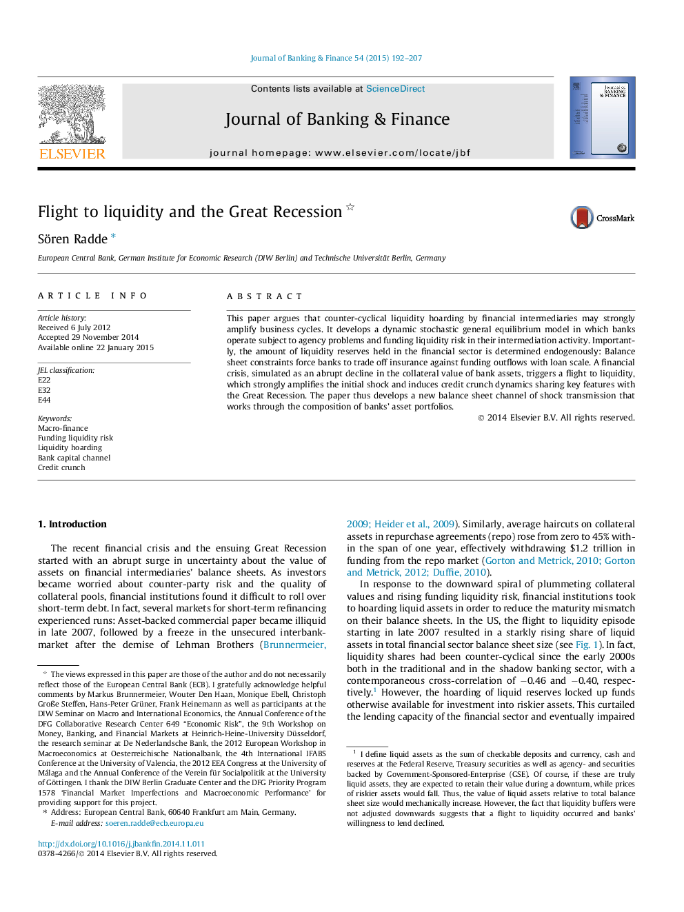 Flight to liquidity and the Great Recession