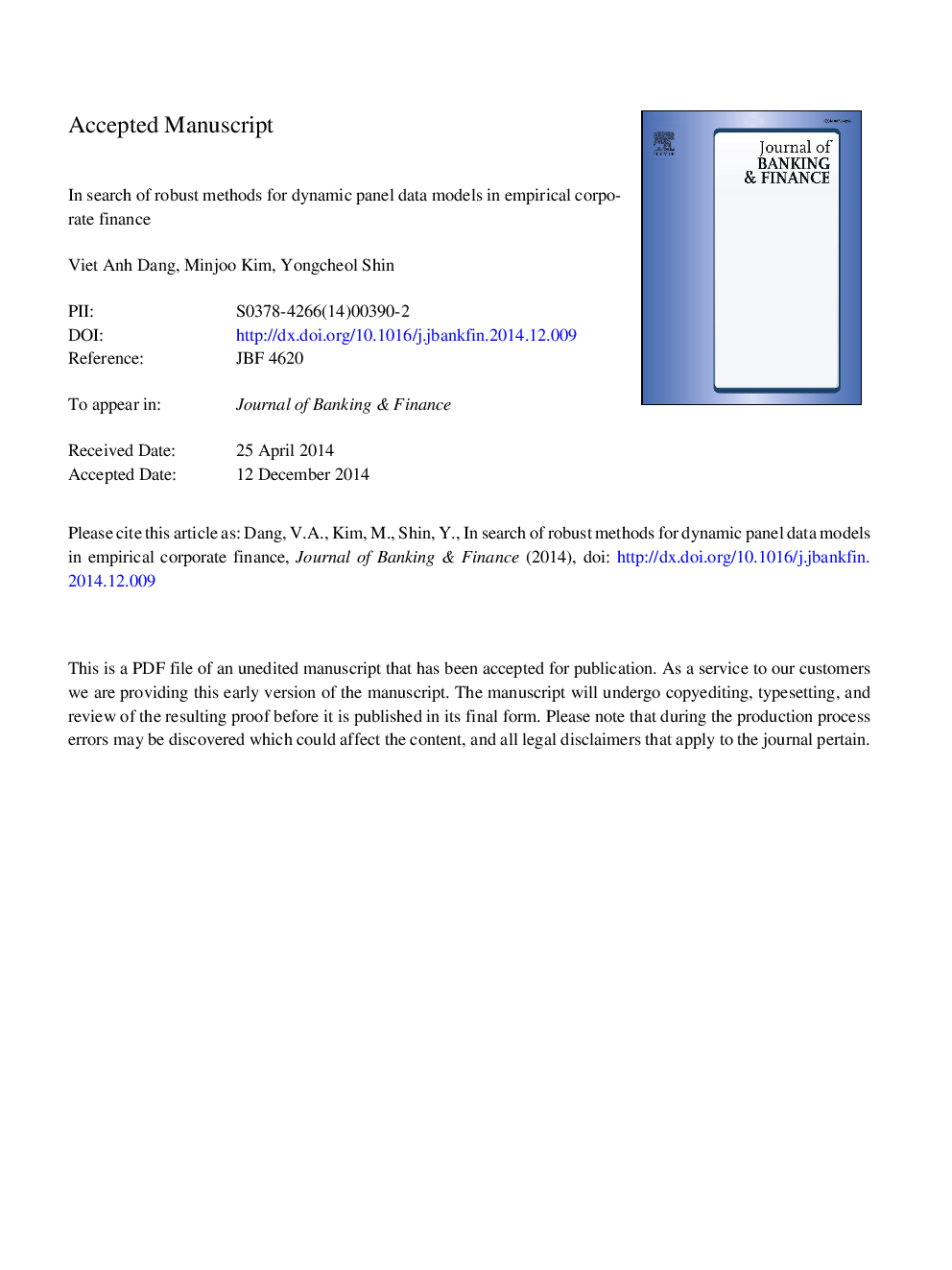 In search of robust methods for dynamic panel data models in empirical corporate finance