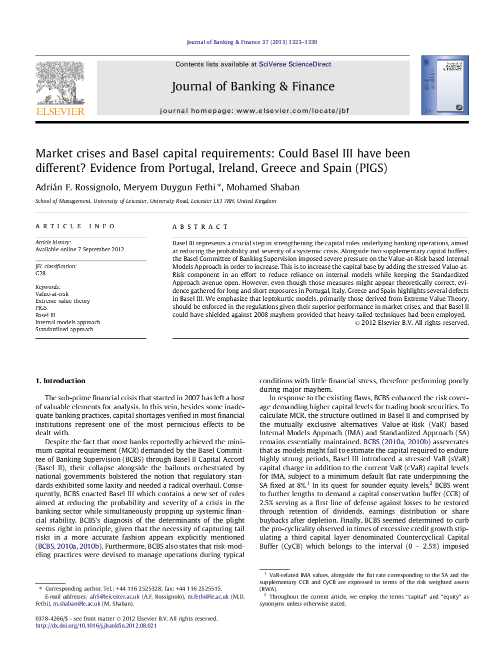 Market crises and Basel capital requirements: Could Basel III have been different? Evidence from Portugal, Ireland, Greece and Spain (PIGS)