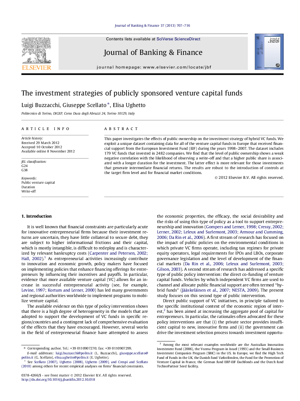 The investment strategies of publicly sponsored venture capital funds