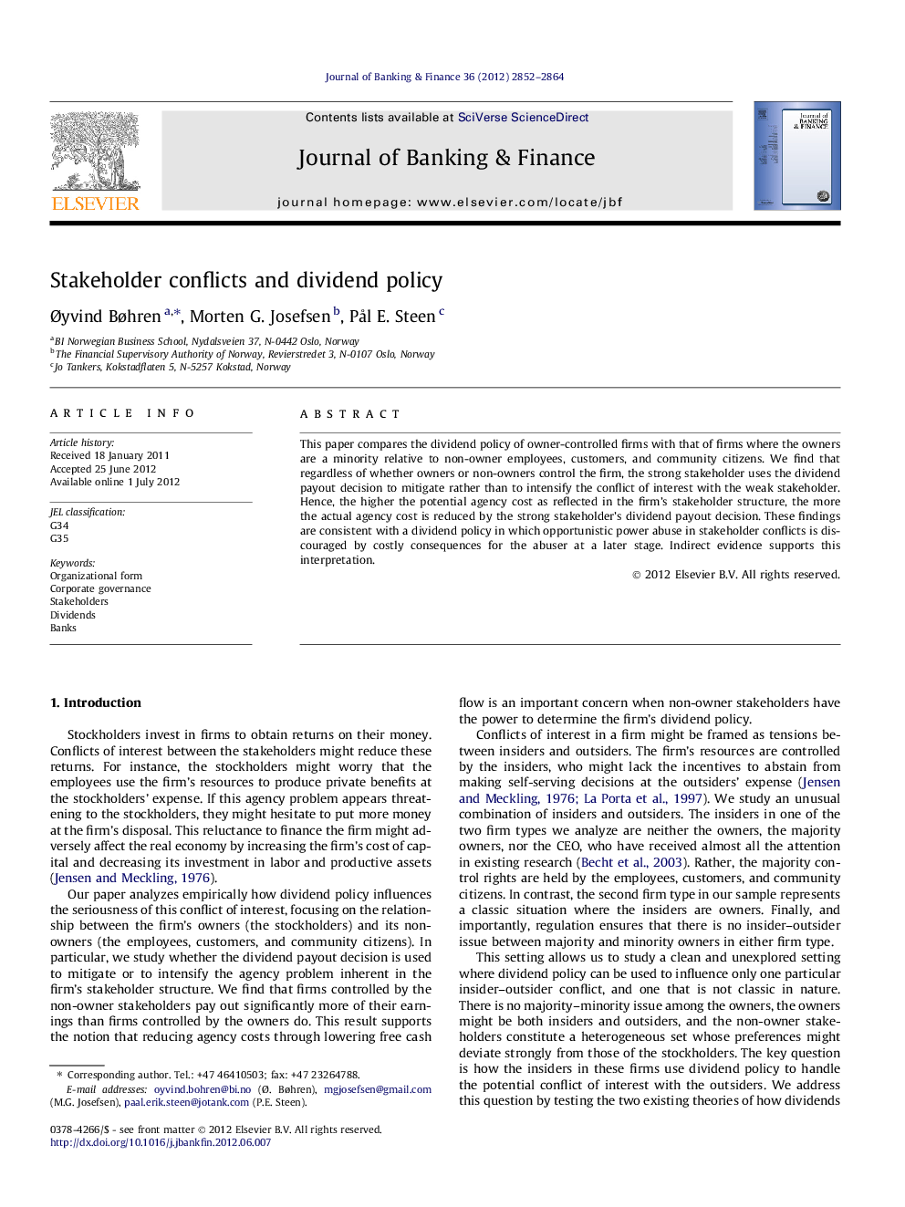 Stakeholder conflicts and dividend policy