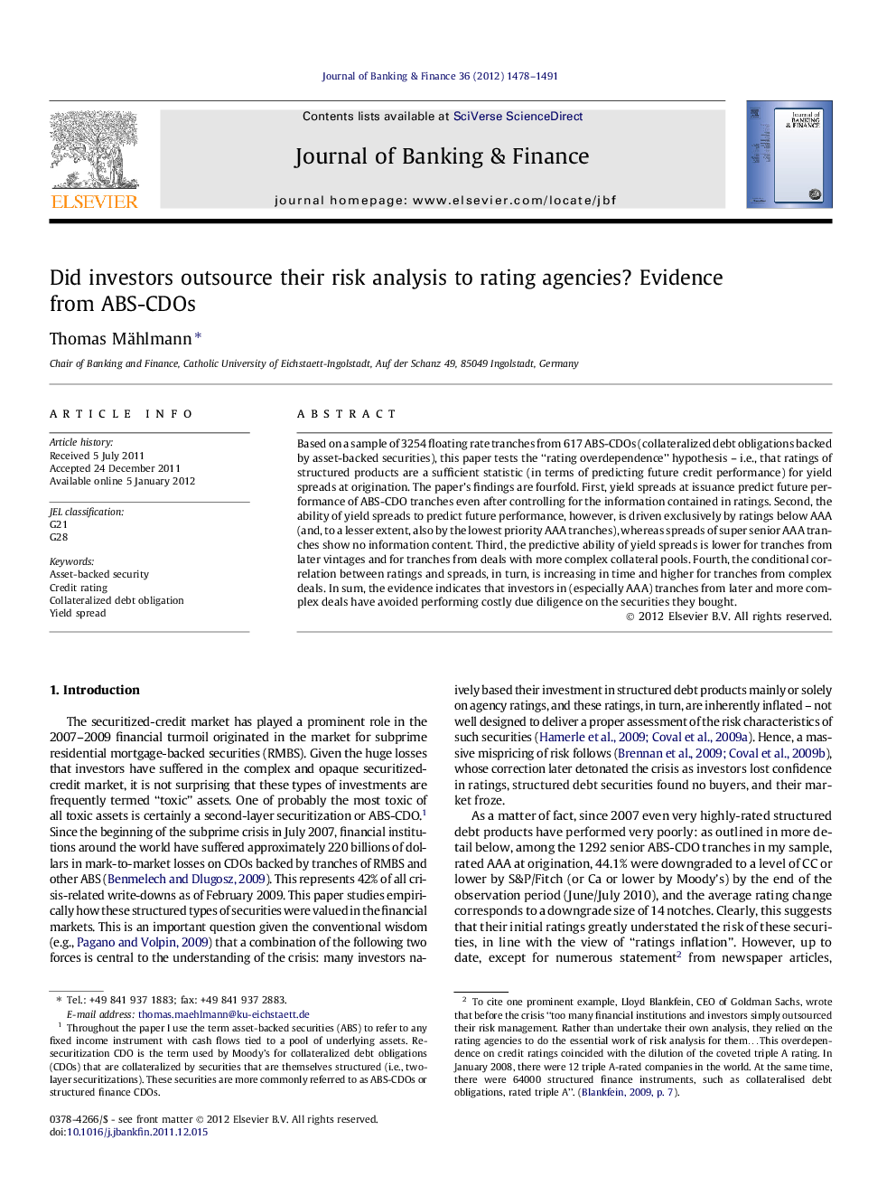 Did investors outsource their risk analysis to rating agencies? Evidence from ABS-CDOs