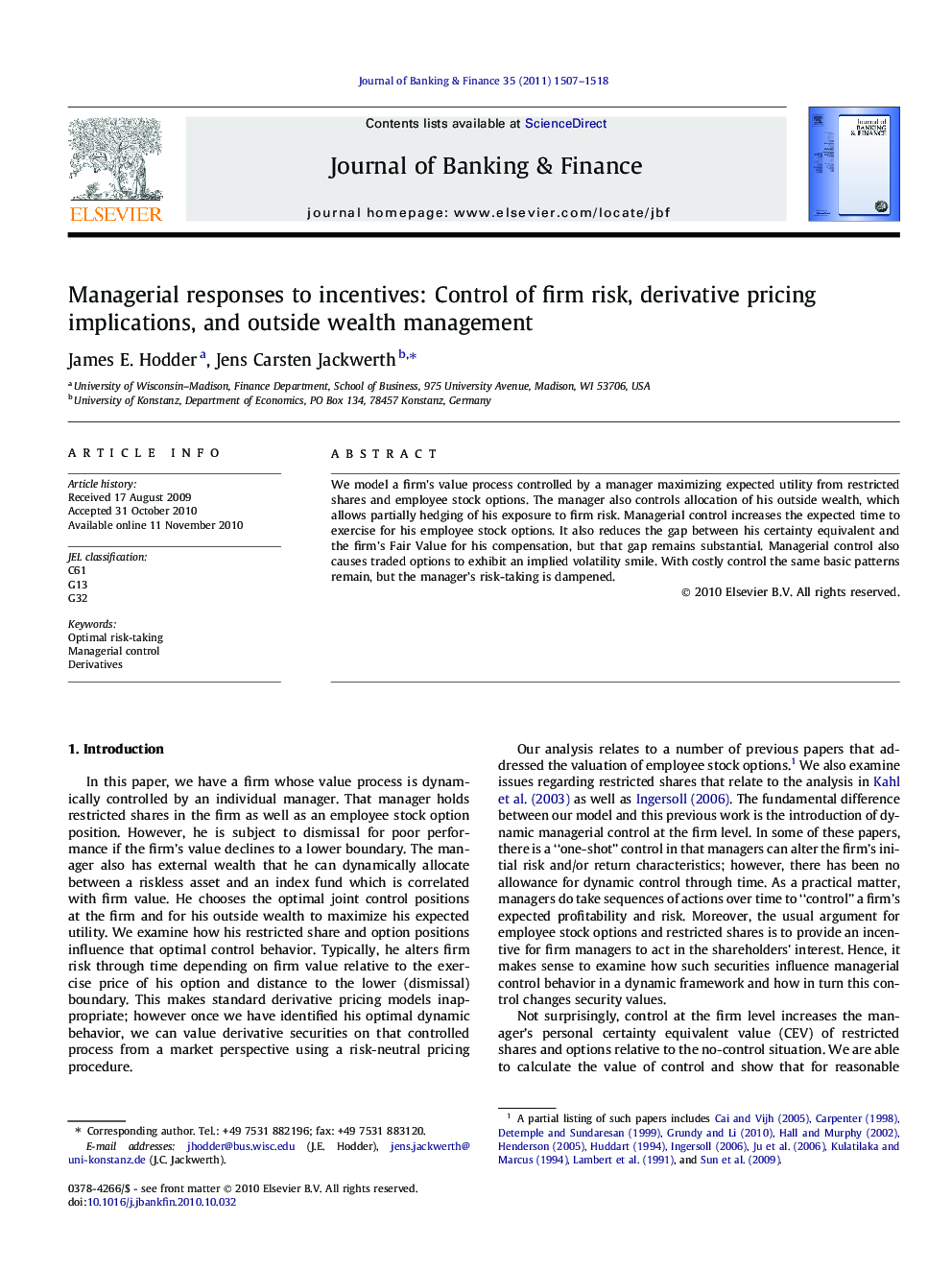Managerial responses to incentives: Control of firm risk, derivative pricing implications, and outside wealth management