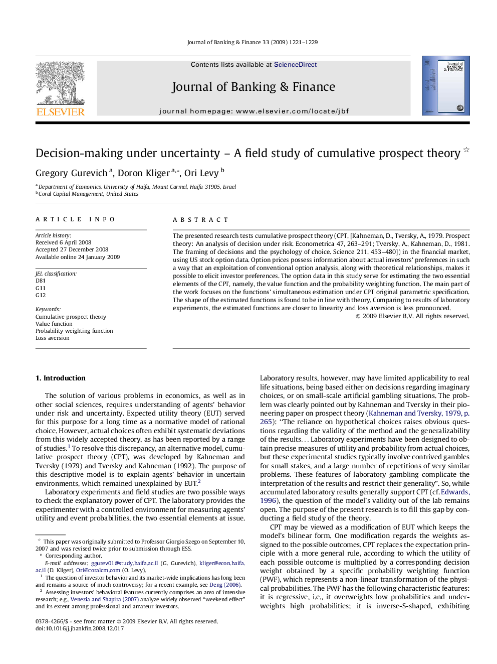 Decision-making under uncertainty - A field study of cumulative prospect theory