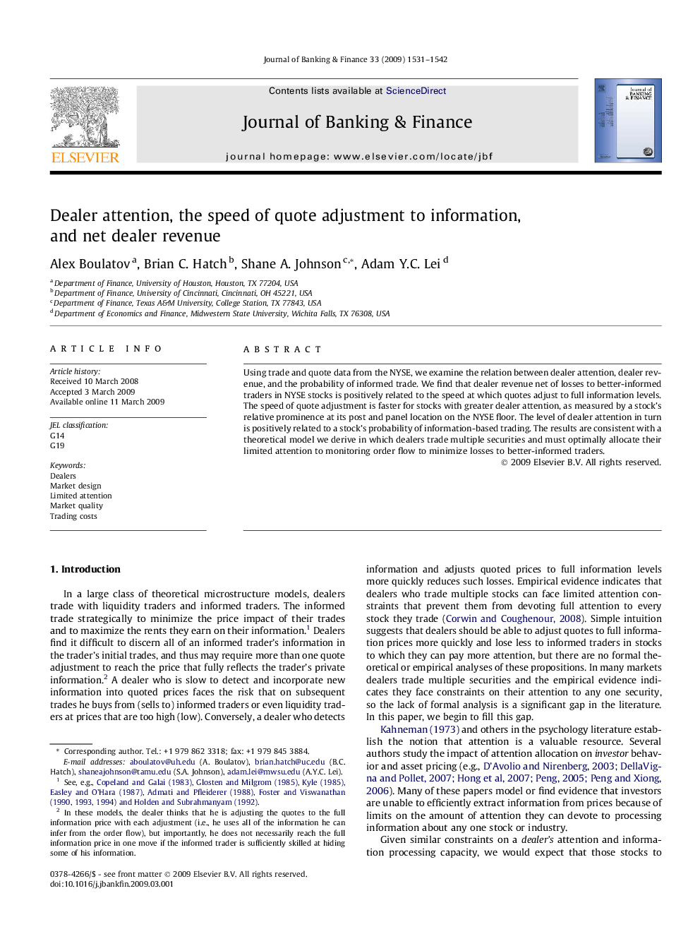 Dealer attention, the speed of quote adjustment to information, and net dealer revenue