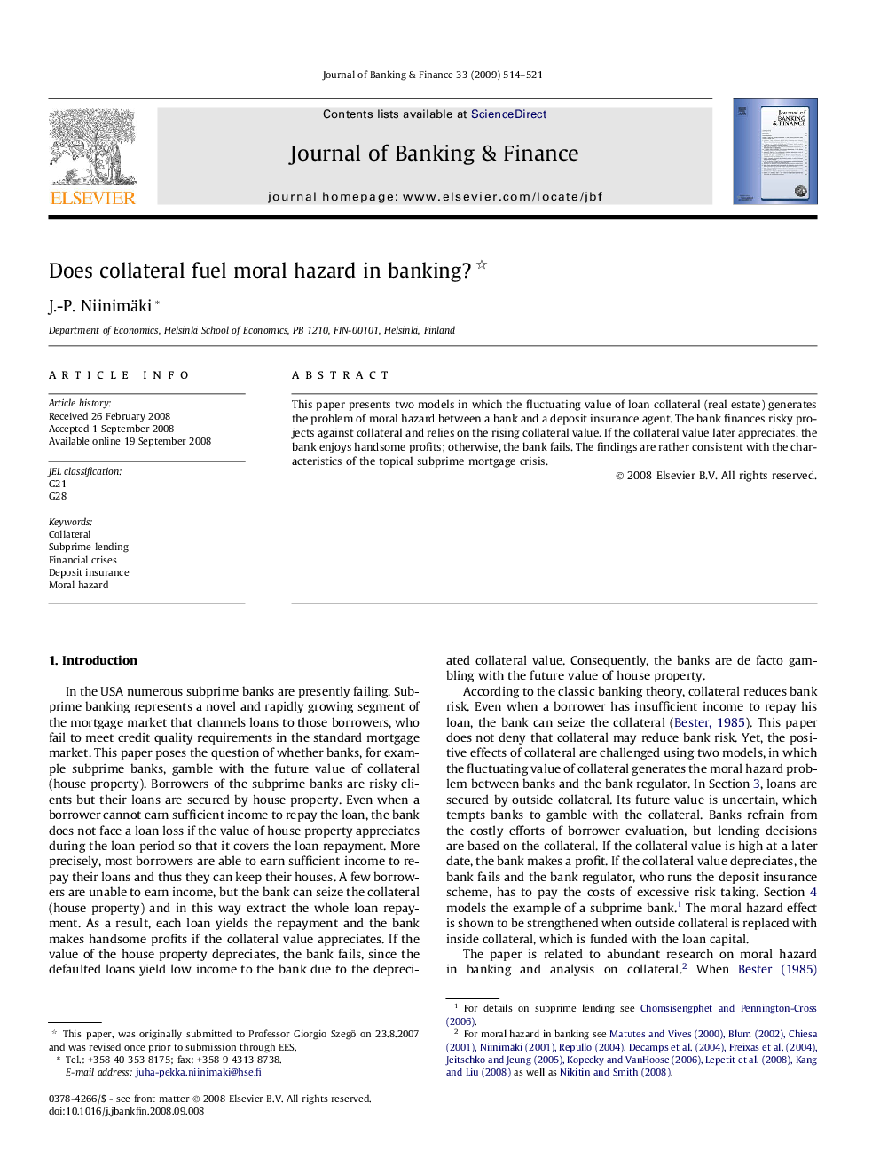 Does collateral fuel moral hazard in banking?