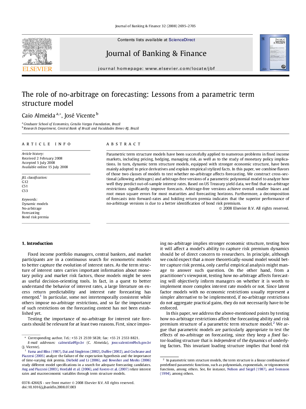 The role of no-arbitrage on forecasting: Lessons from a parametric term structure model