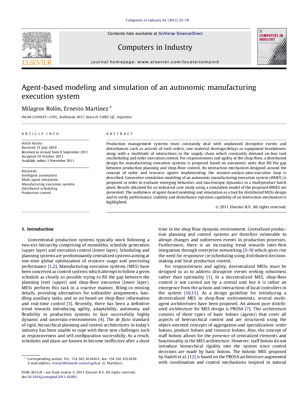 Agent-based modeling and simulation of an autonomic manufacturing execution system