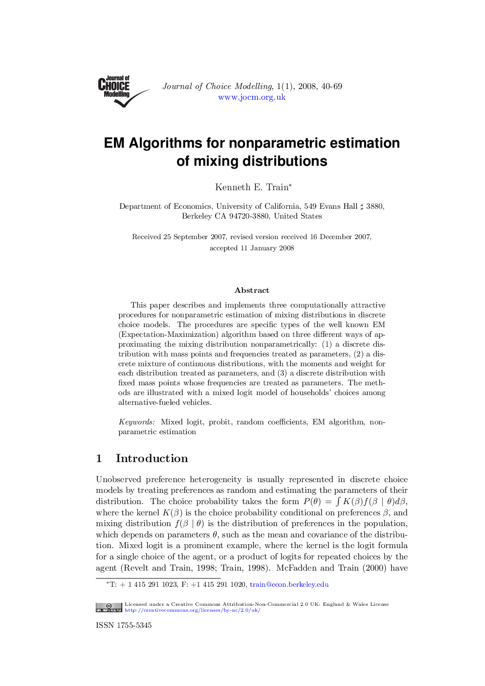 EM Algorithms for nonparametric estimation of mixing distributions