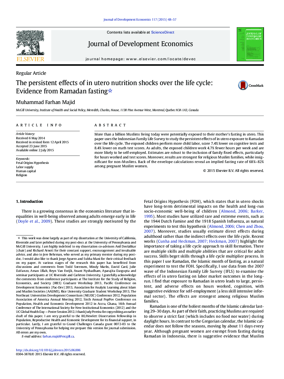 Regular ArticleThe persistent effects of in utero nutrition shocks over the life cycle: Evidence from Ramadan fasting