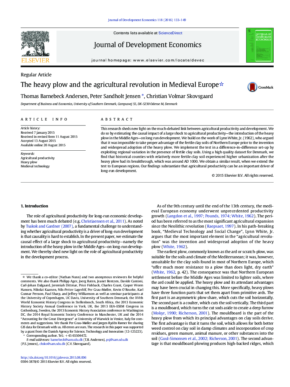 Regular ArticleThe heavy plow and the agricultural revolution in Medieval Europe