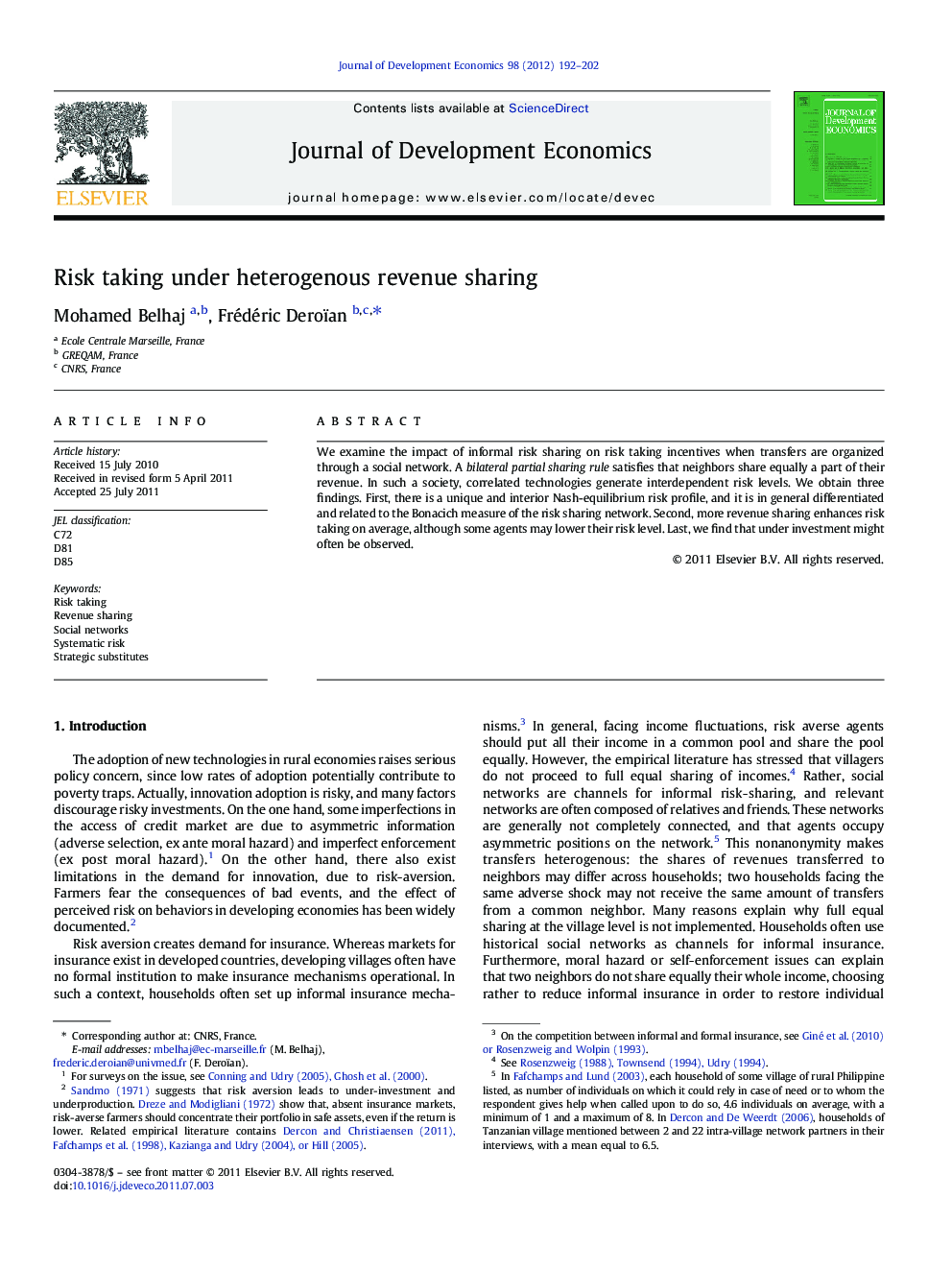 Risk taking under heterogenous revenue sharing