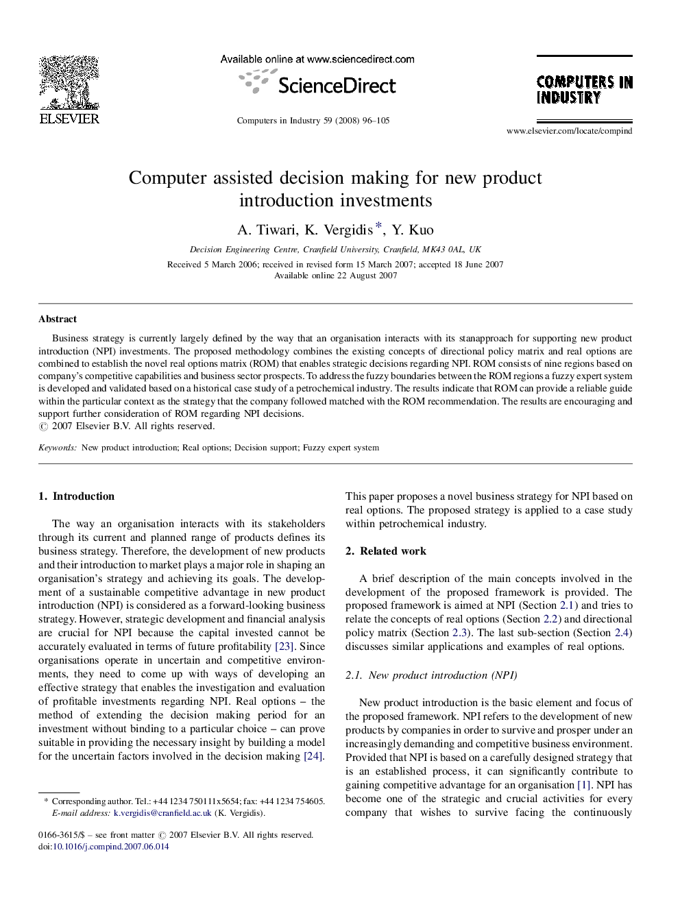 Computer assisted decision making for new product introduction investments