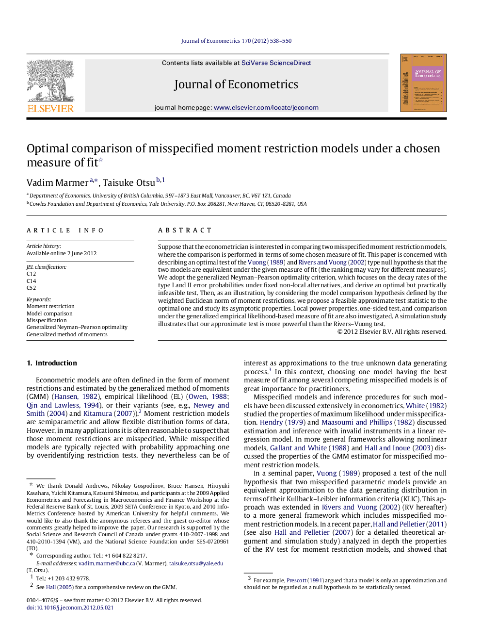 Optimal comparison of misspecified moment restriction models under a chosen measure of fit